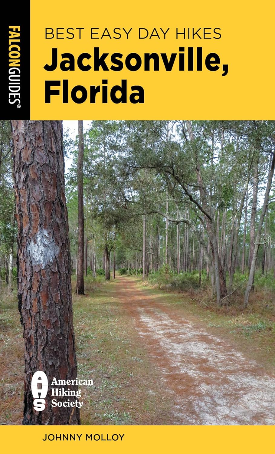 Best Easy Day Hikes Jacksonville, Florida (Best Easy Day Hikes Series)
