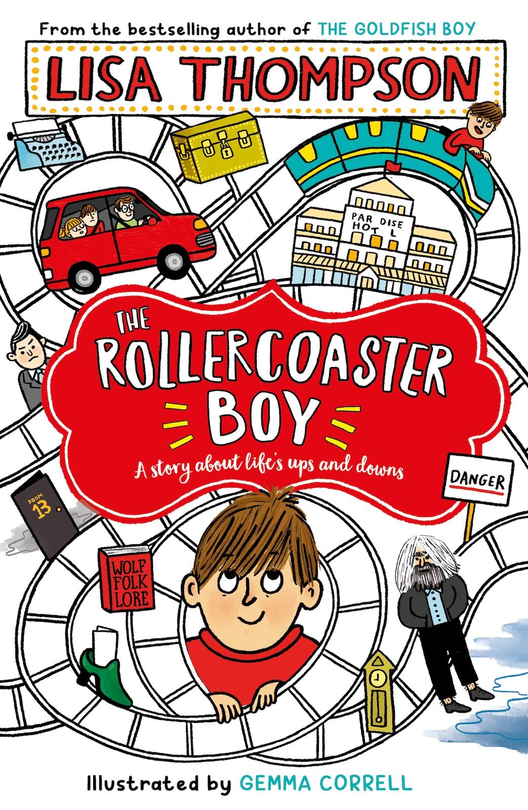 The Rollercoaster Boy: the Sunday Times' Children's Book of the Week by the aw,