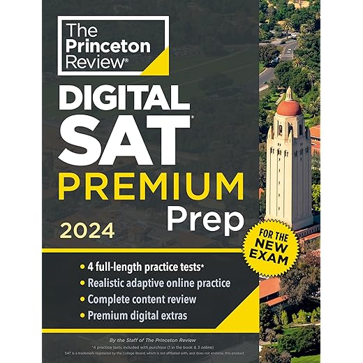 Princeton Review Digital SAT Premium Prep, 2024: 4 Practice Tests + Online Flashcards + Review & Tools (2024) (College Test Preparation)