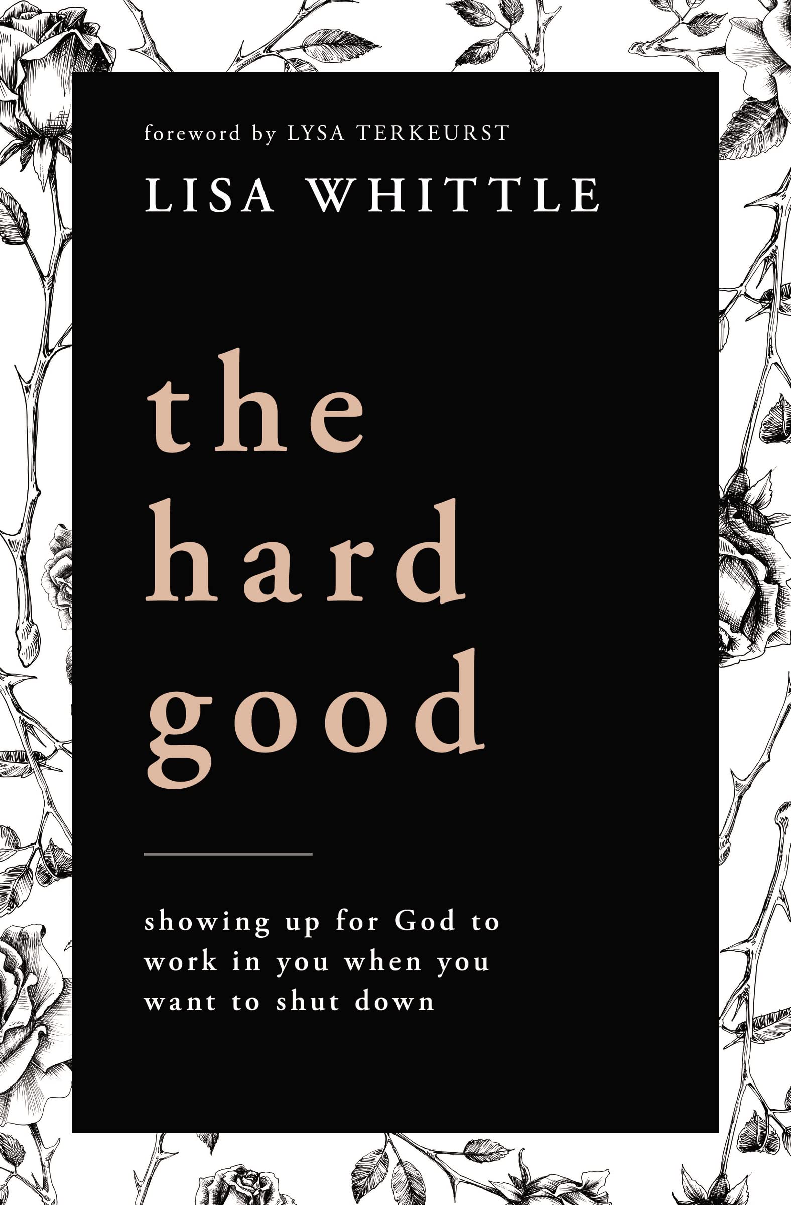 The Hard Good by Lisa Whittle PAPERBACK 9780785232018