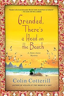 Grandad, There's a Head on the Beach: A Jimm Juree Mystery (Jimm Juree Mysteries, 2)