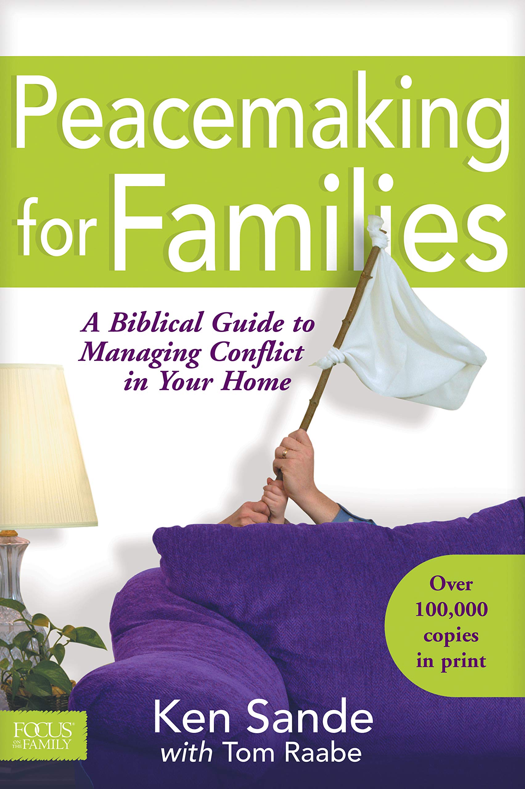 Peacemaking for Families (Focus on the Family) Paperback – September 1, 2002