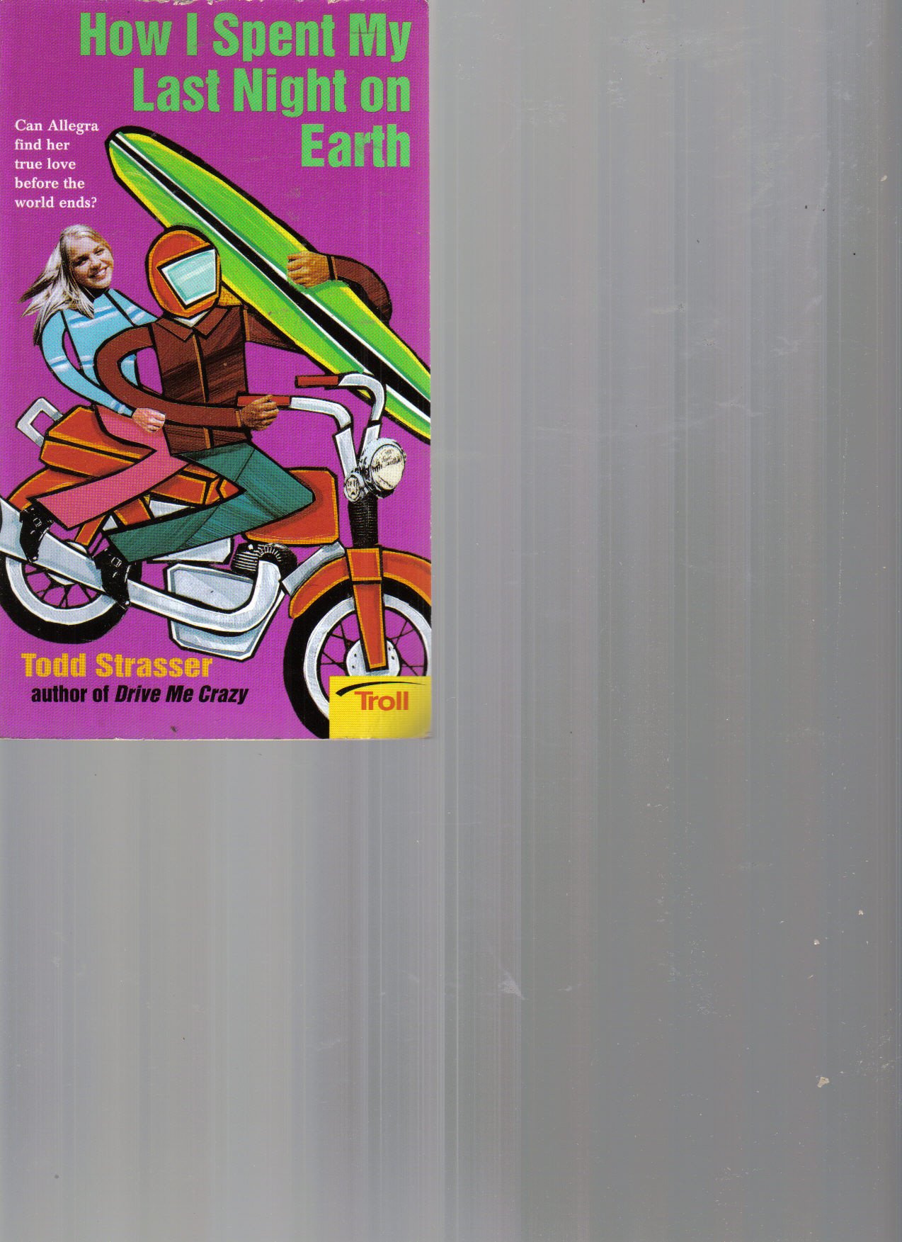 How I Spent My Last Night on Earth