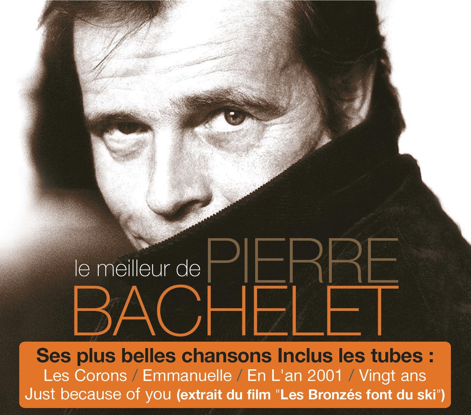 Le Meilleur De [Audio CD] Bachelet, Pierre and Multi-Artistes