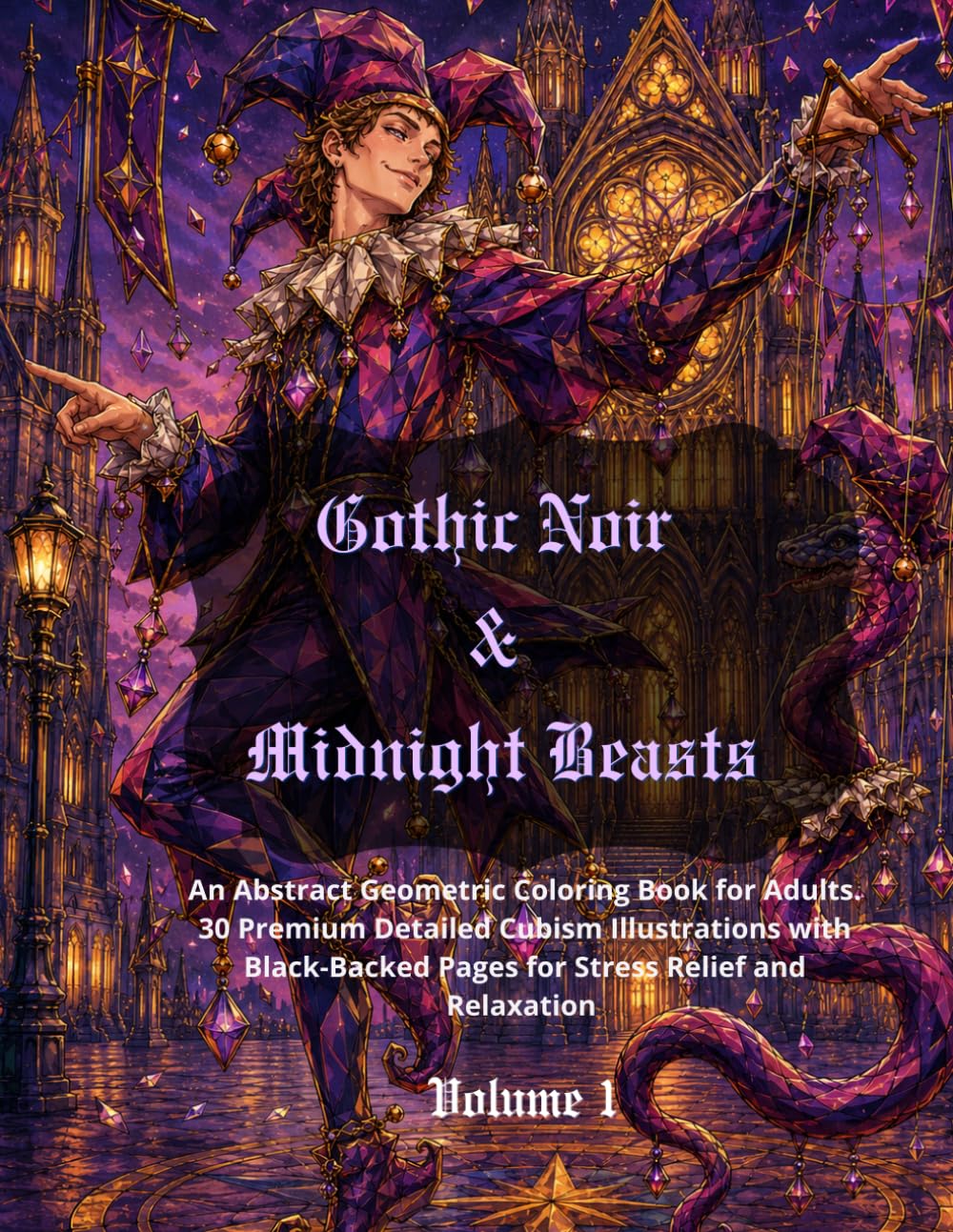Gothic Noir & Midnight Beasts: An Abstract Geometric Coloring Book for Adults. 30 Premium Detailed Cubism Illustrations with Black-Backed Pages for Stress Relief and Relaxation (Fractured Realms)