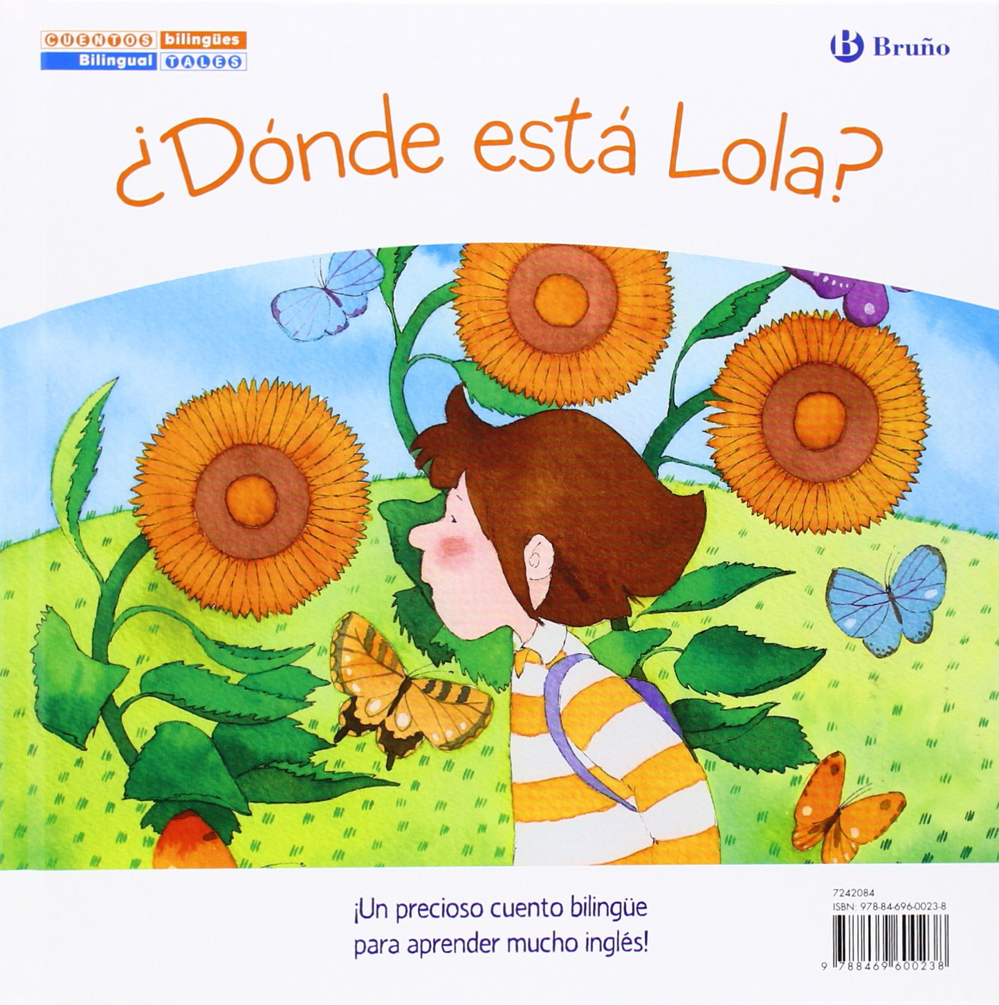Cuentos bilingües. Where is Lola? - ¿Dónde está Lola? (Castellano - A PARTIR DE 6 AÑOS - LIBROS EN INGLÉS - Cuentos bilingües)