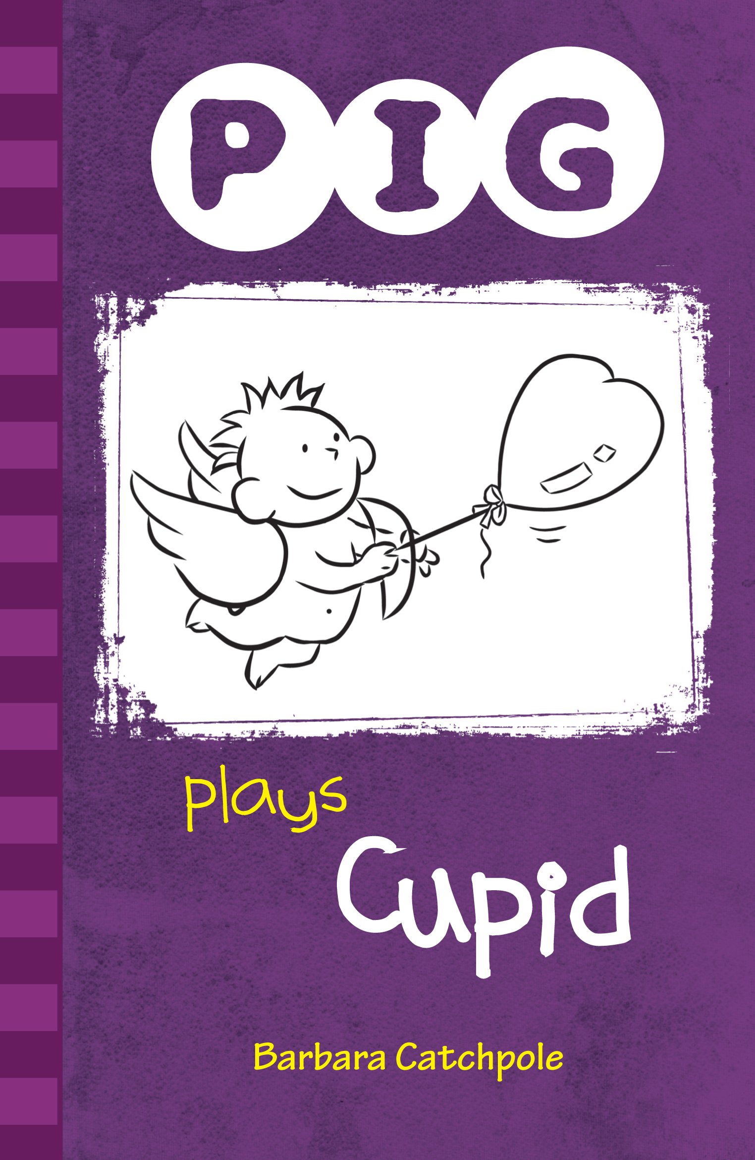 PIG Plays Cupid: Set 1-Barbara Catchpole