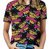 That Wasn'T Very Data-Driven Of You Full Printed Womens T Shirts Short Sleeve Tees Casual Blouse Tops