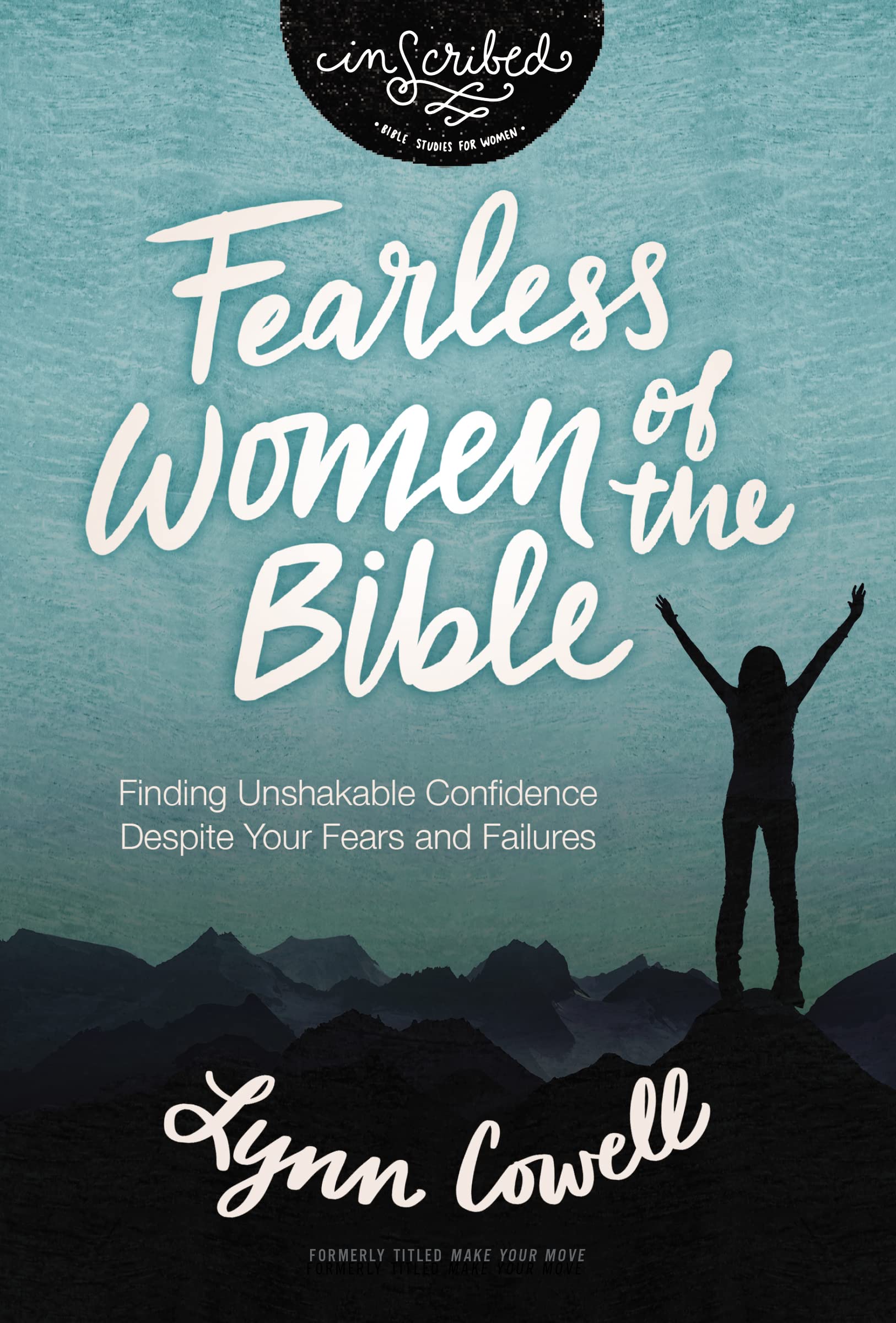 Fearless Women of the Bible: Finding Unshakable Confidence Despite Your Fears a Paperback – Import, 5 January 2023