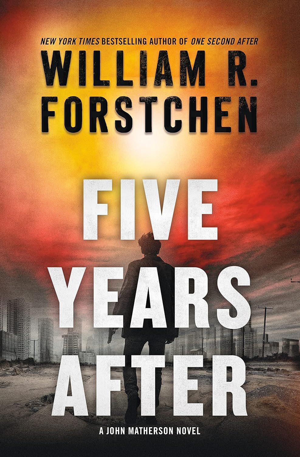 A John Matherson Novel Series 5-Book Collection Set - One Second After, One Year After, The Final Day, Five Years After, 48 Hours - Image 6