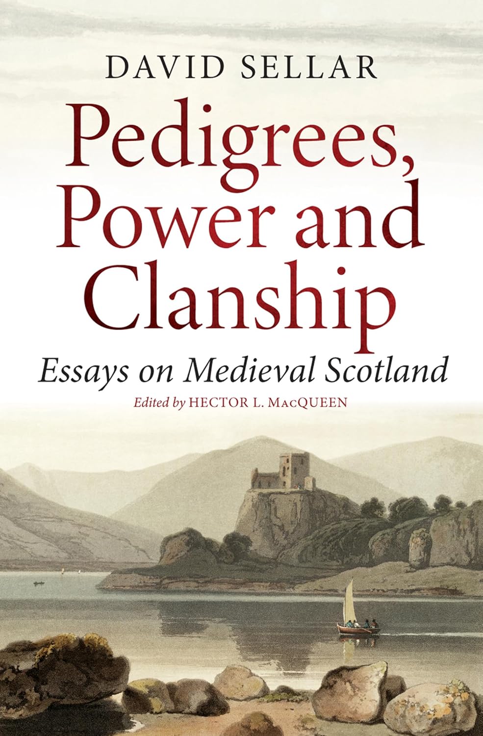 Pedigrees, Power and Clanship: Essays on Medieval Scotland      Kindle Edition