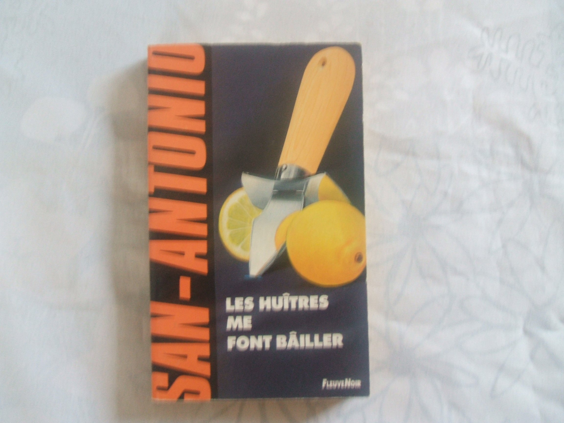 Buy Les huîtres me font bâiller : Ouvrage reconnu d'inutilité publique... — BookShops.in