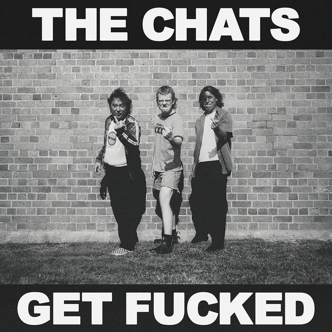 CHATS, The - Get Fucked - Vinyl (LP + insert)