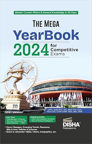 The Mega Yearbook 2024 for Competitive Exams - 9th Edition | General Knowledge, Studies &amp; Current Affairs | UPSC, State PSC, CUET, SSC, Bank PO/ Clerk, BBA, MBA, RRB, NDA, CDS, CAPF, CRPF |