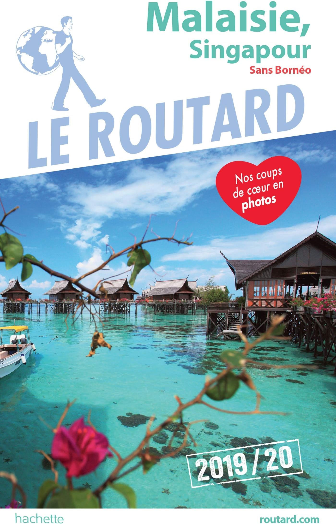 Guide Du Routard 2019/2020 Malaisie, Singapour: (Sans Bornéo)