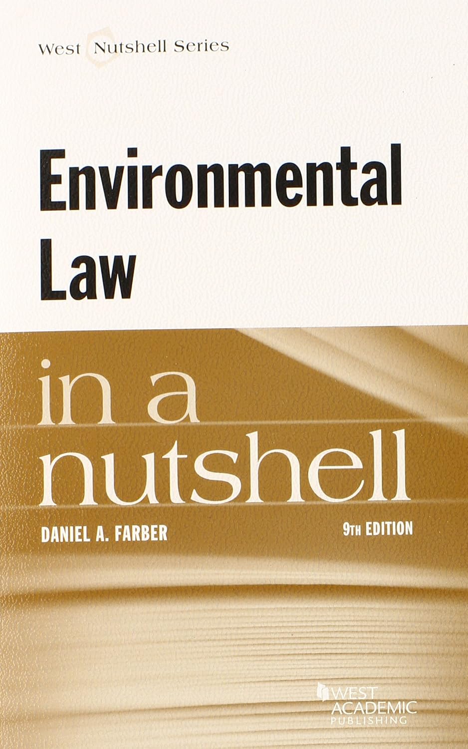 Environmental Law in a Nutshell (Nutshells) 9780314290304