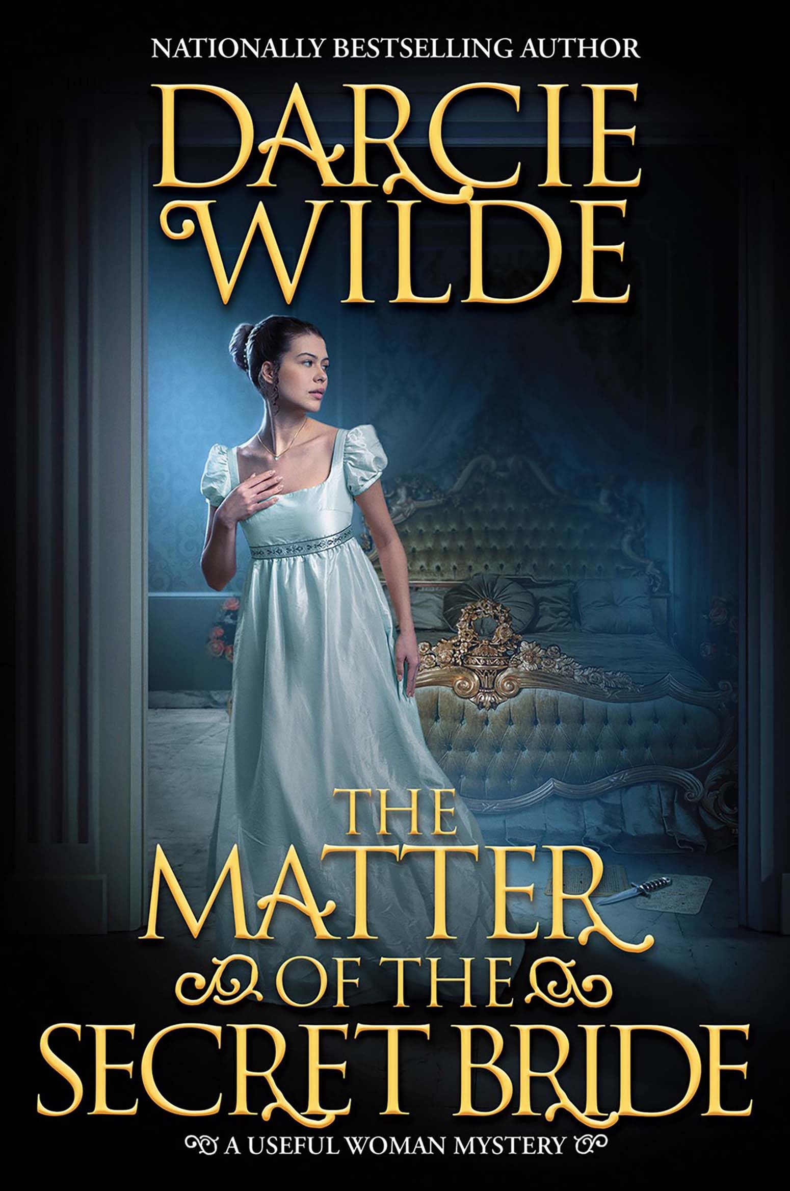 The Matter of the Secret Bride (A Useful Woman Mystery Book 3)