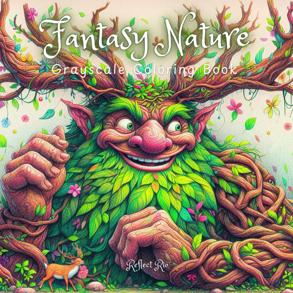 Fantasy Nature Grayscale Coloring Book: Elemental Spirits, Gods, Goddesses, and Giant Mythical Animals - For Adults' Relaxation and Stress Relief (Fantasy Grayscale Coloring Book for Adults)
