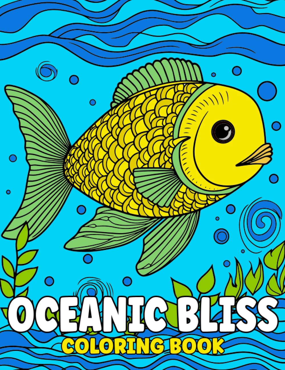 Oceanic Bliss Coloring Book: 70 Sea-Inspired Designs for Stress Relief and Relaxation | Coloring Pages for Adults and Teens