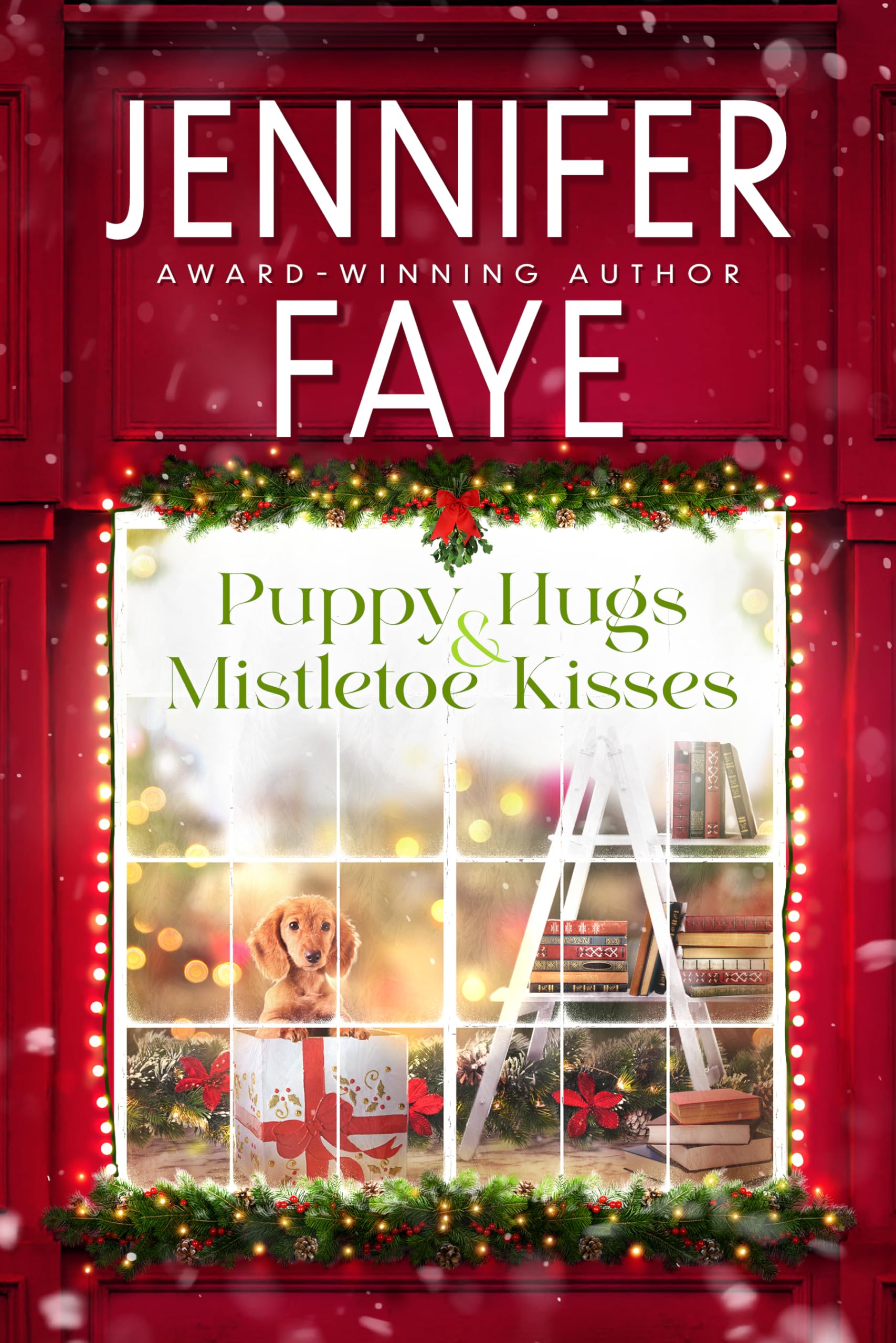 Puppy Hugs & Mistletoe Kisses (Kringle Falls Book 4)