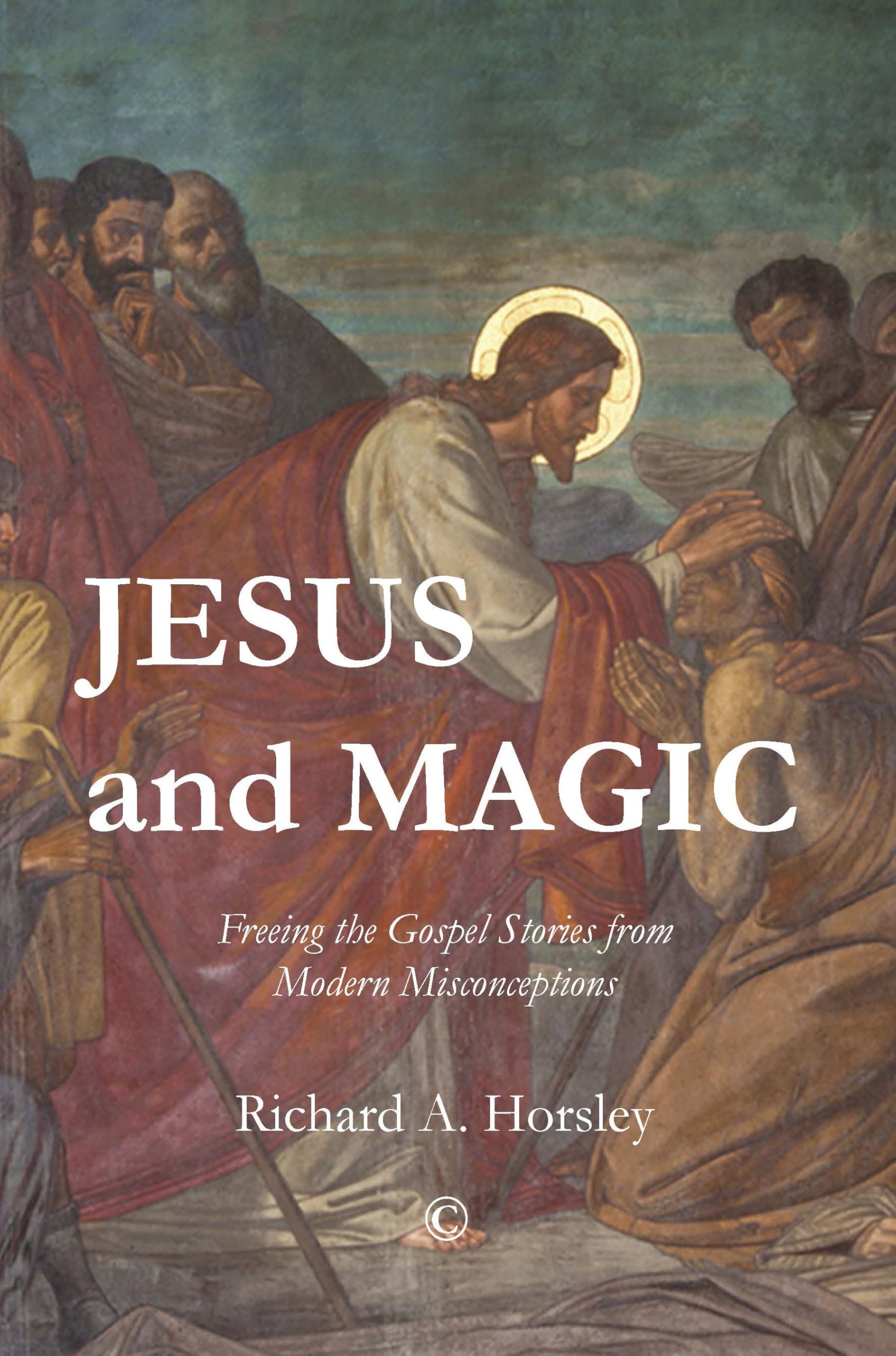 Buy Jesus and Magic: Freeing the Gospel Stories from Modern Misconceptions — BookShops.in