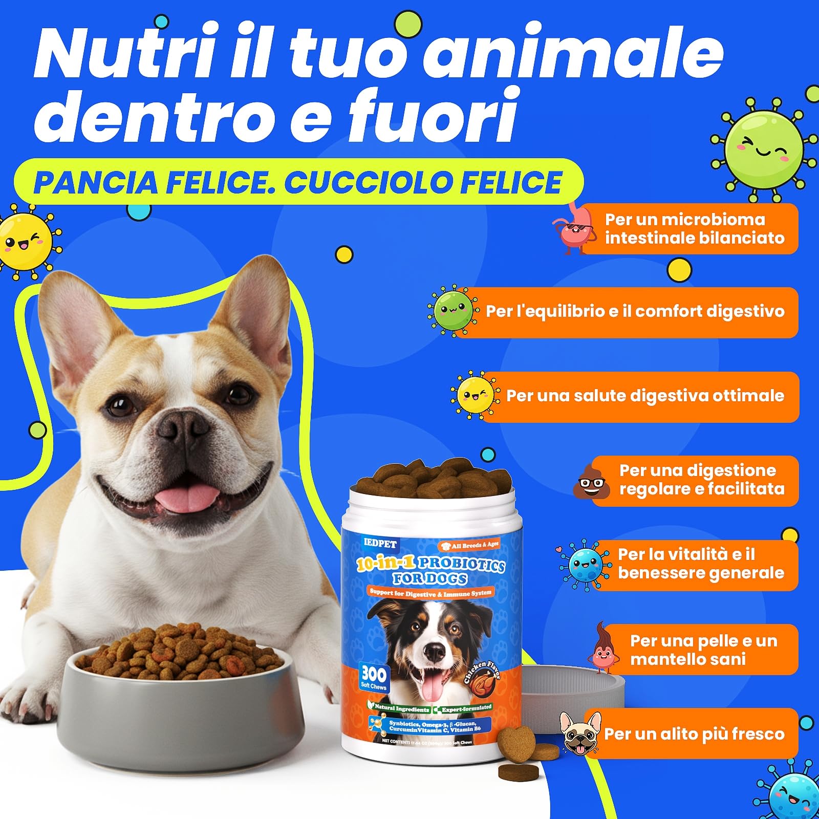 10-in-1 Probiotici per Cani - 500g Formula Premium con Probiotici e Prebiotici, per la Cura Quotidiana dell'Intestino e il Benessere Generale, Facile da Somministrare, Altamente Palatabile, 300 Snacks