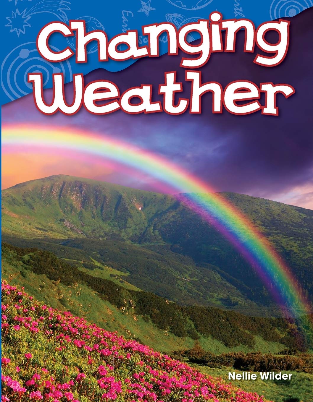 Changing Weather (Science: Informational Text)