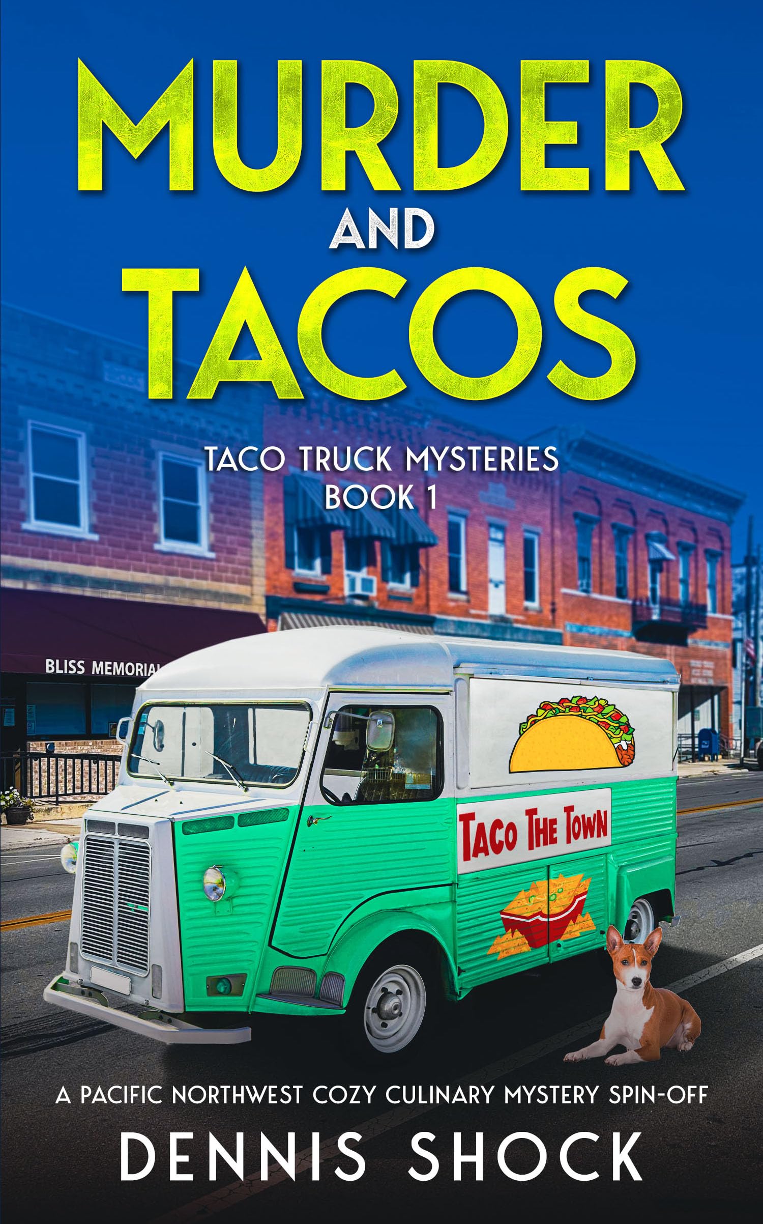 Murder and Tacos: Taco Truck Mysteries - Book 1