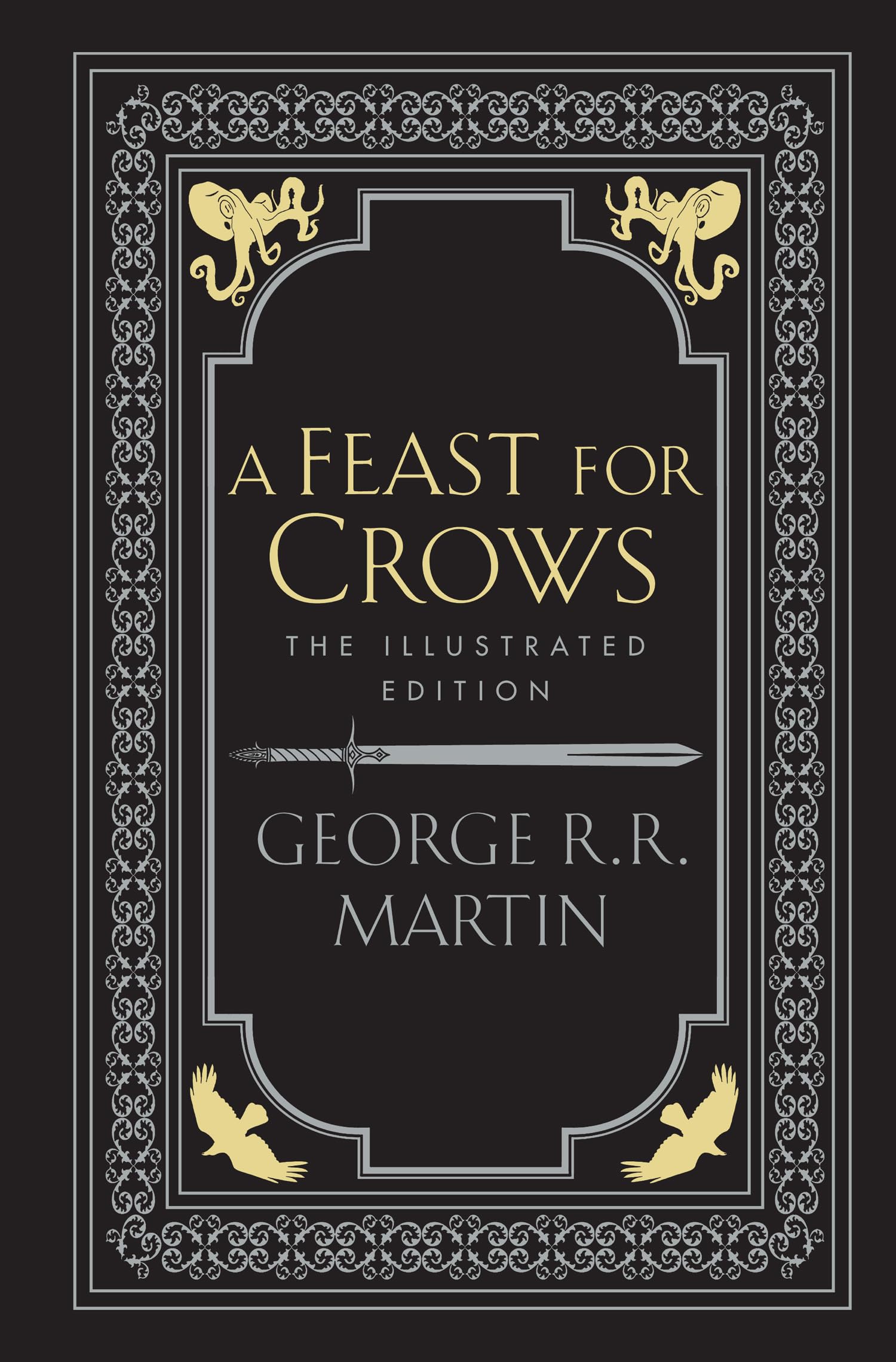 A Feast for Crows: The bestselling classic epic fantasy series behind the award-winning HBO and Sky TV show and phenomenon GAME OF THRONES: Book 4 (A Song of Ice and Fire)