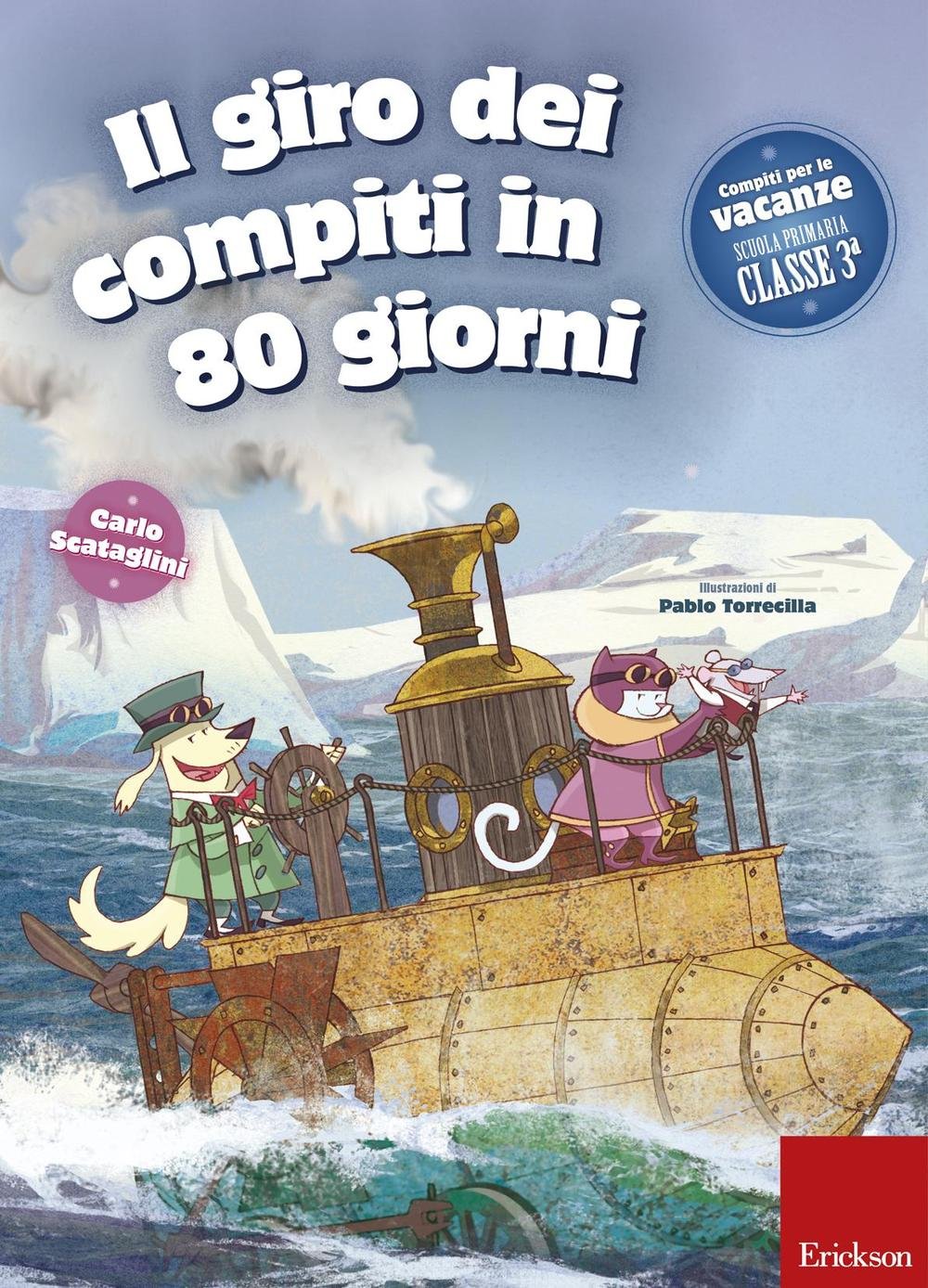 Il giro dei compiti in 80 giorni. Per la 3ª classe elementare