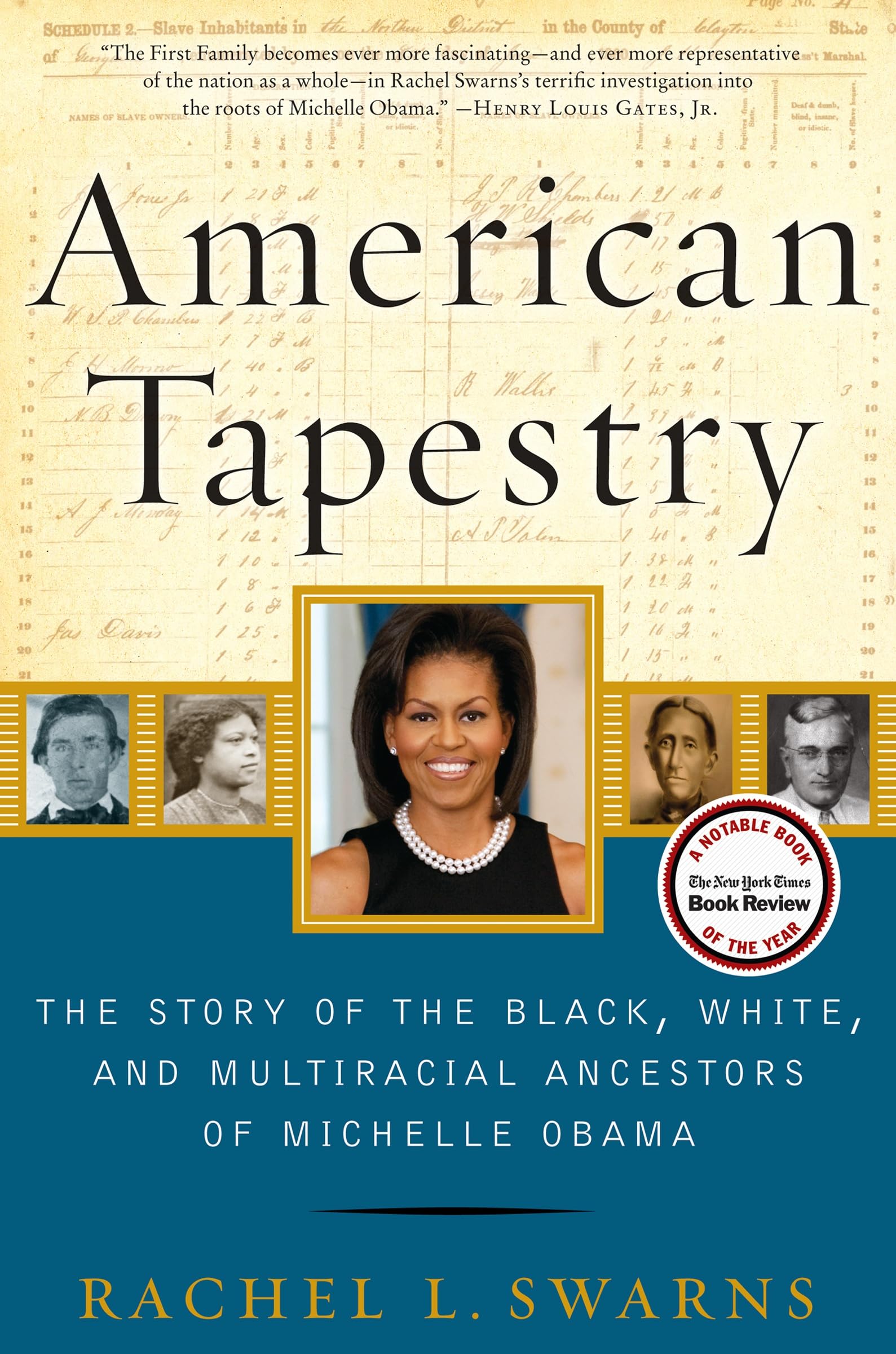 Buy American Tapestry: The Story of the Black, White, and Multiracial Ancestors of Michelle Obama — BookShops.in