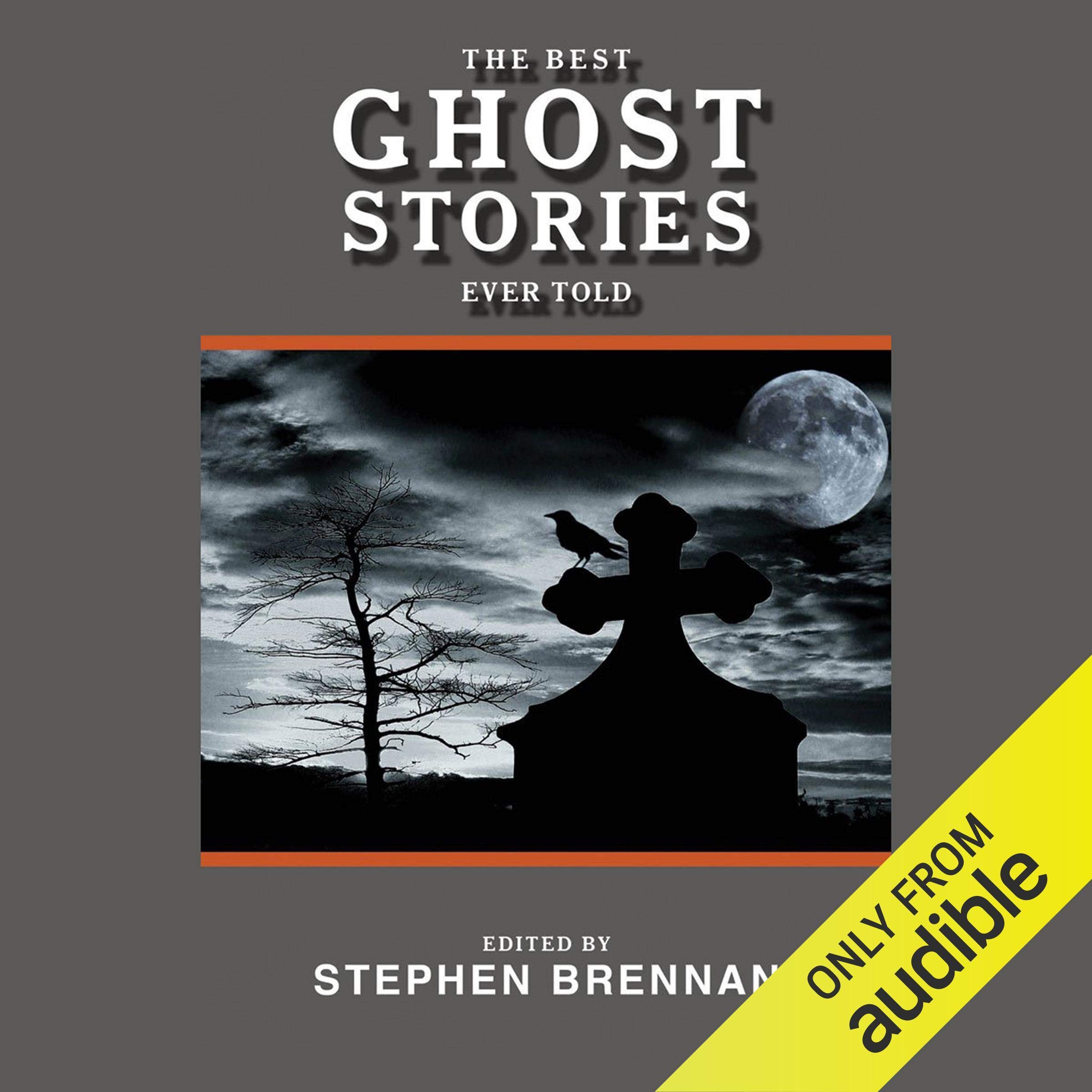 The Best Ghost Stories Ever Told