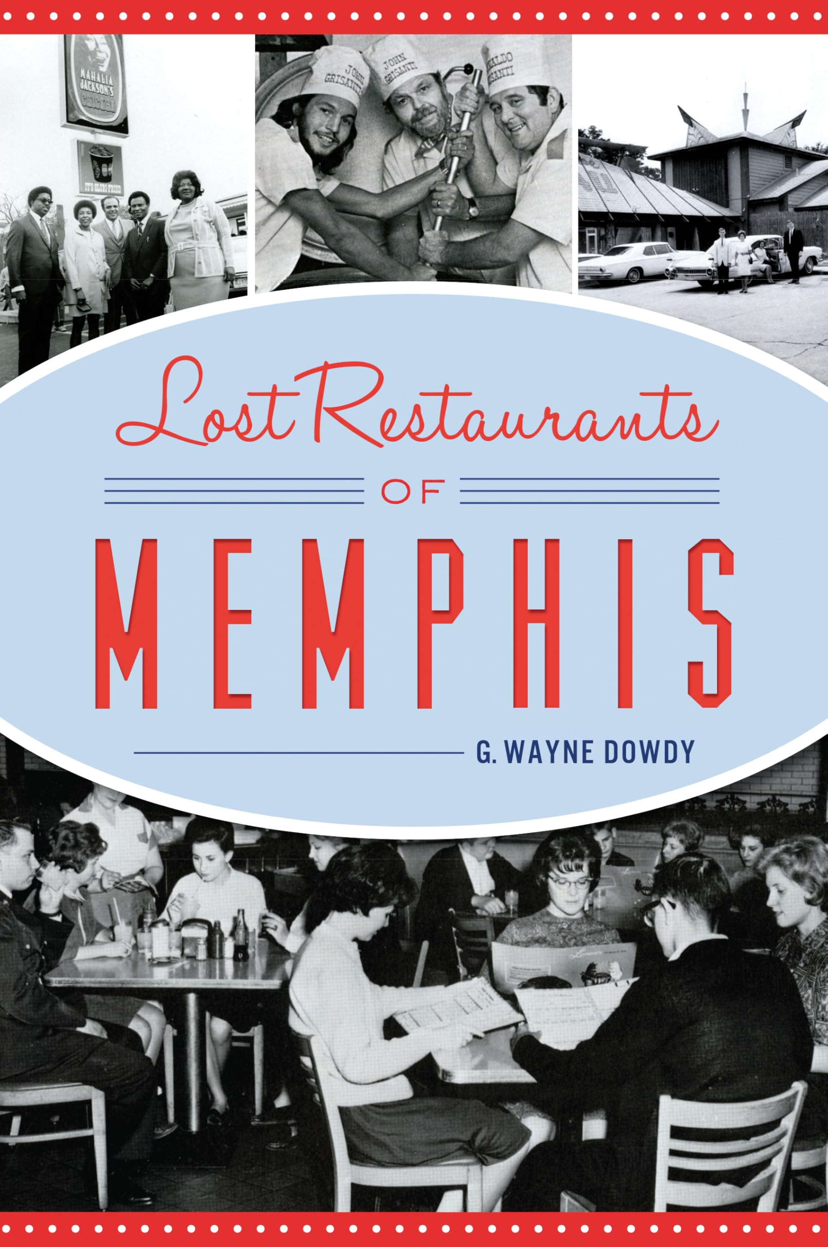 Buy Lost Restaurants of Memphis (American Palate) — BookShops.in