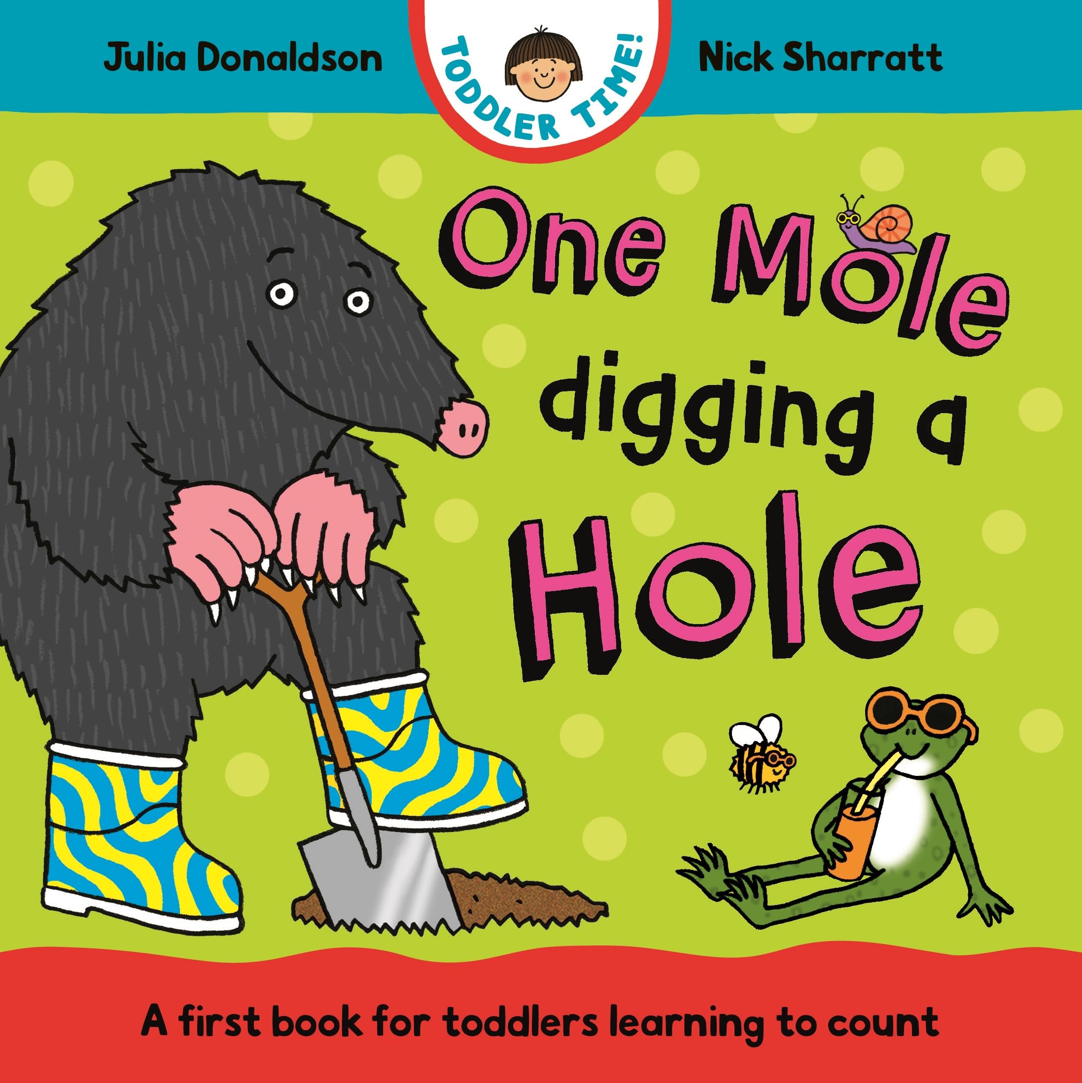 One Mole Digging A Hole by Julia Donaldson, Nick Sharratt - 9781035006182