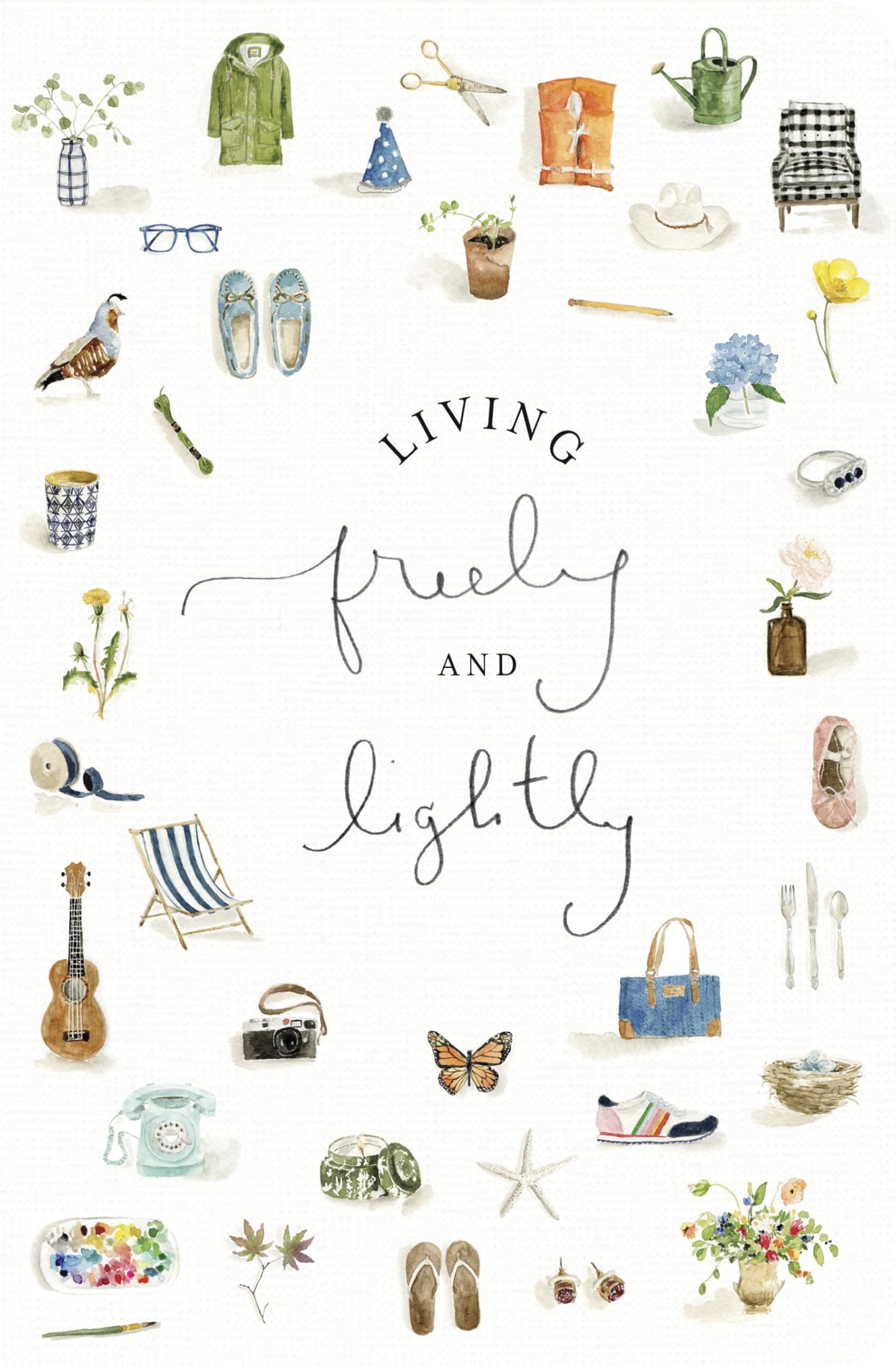 Living Freely and Lightly: A Guided Journal: Creative Practices to Explore Your Abundant Life with Jesus Paperback – September 13, 2022