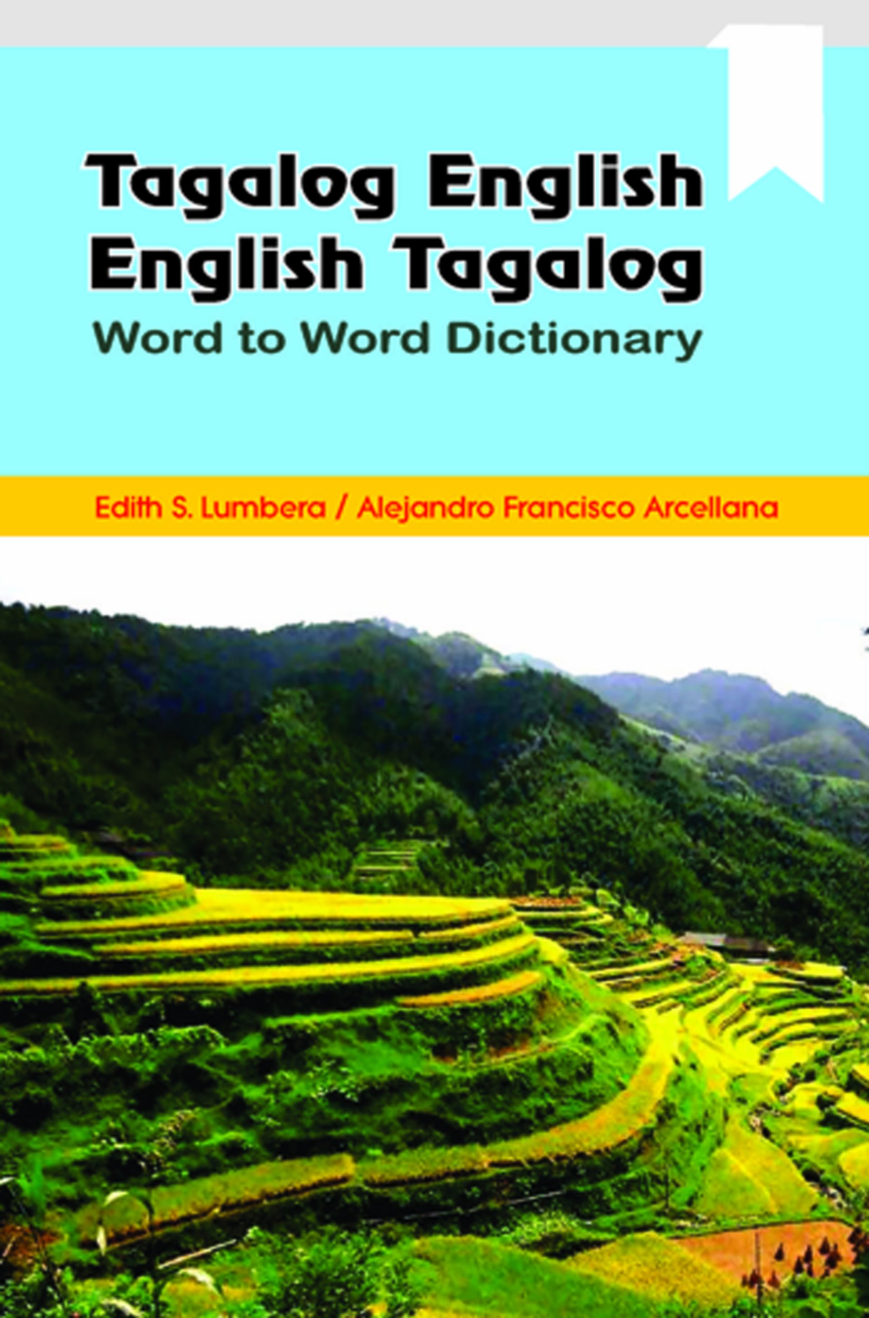 Tagalog / English - English / Tagalog Word to Word Dictionary