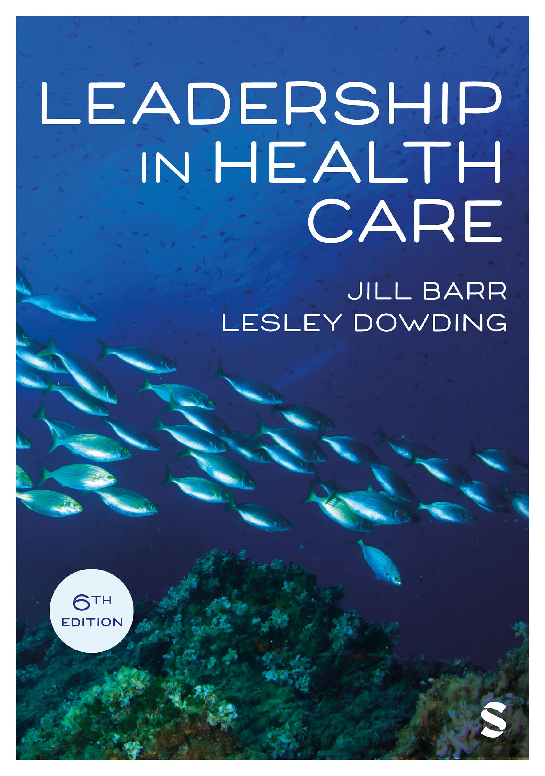 Leadership in Health Care by Jill Barr, Lesley Dowding - 9781036201432
