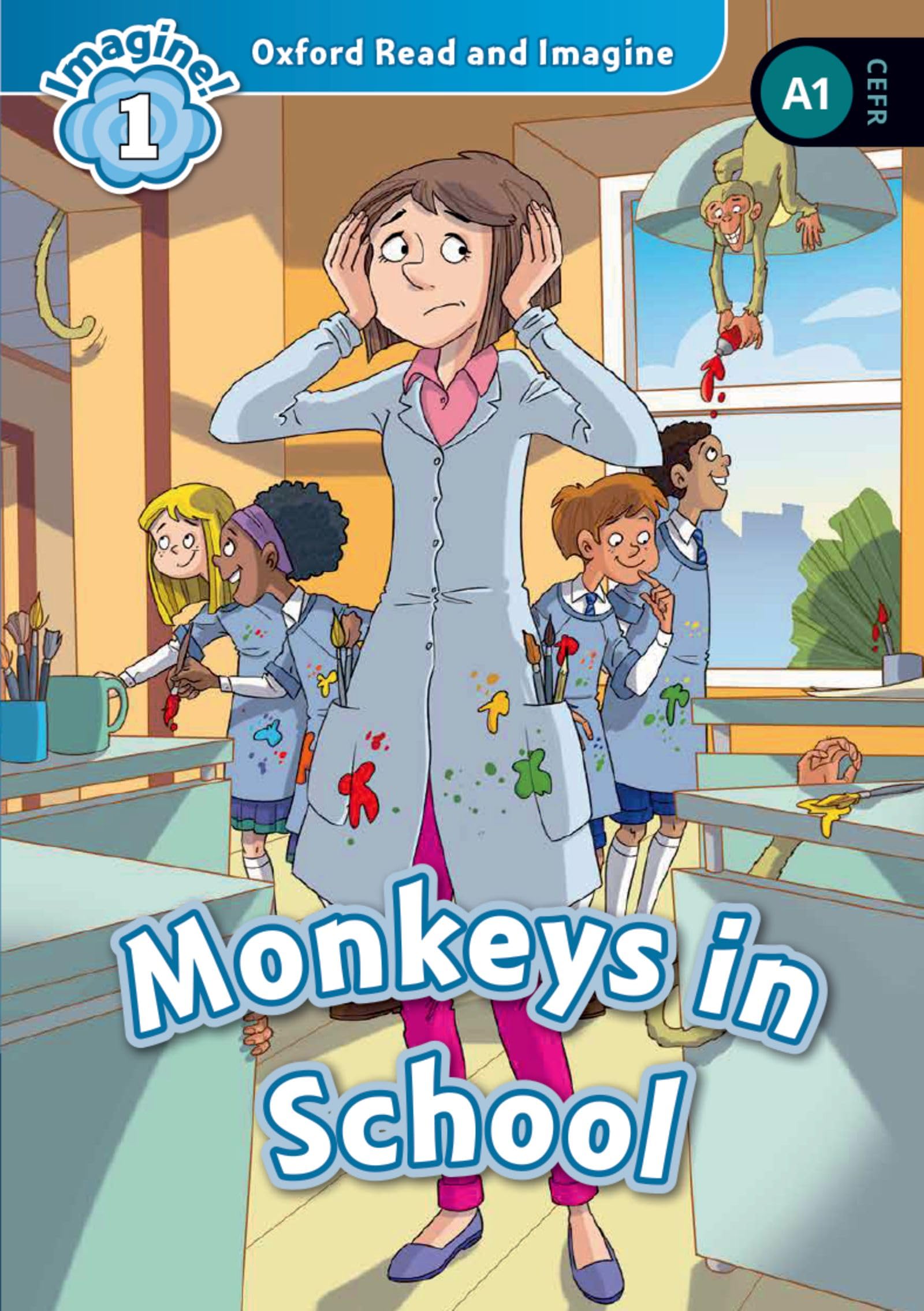 Oxford Read and Imagine: Level 1: Monkeys in School