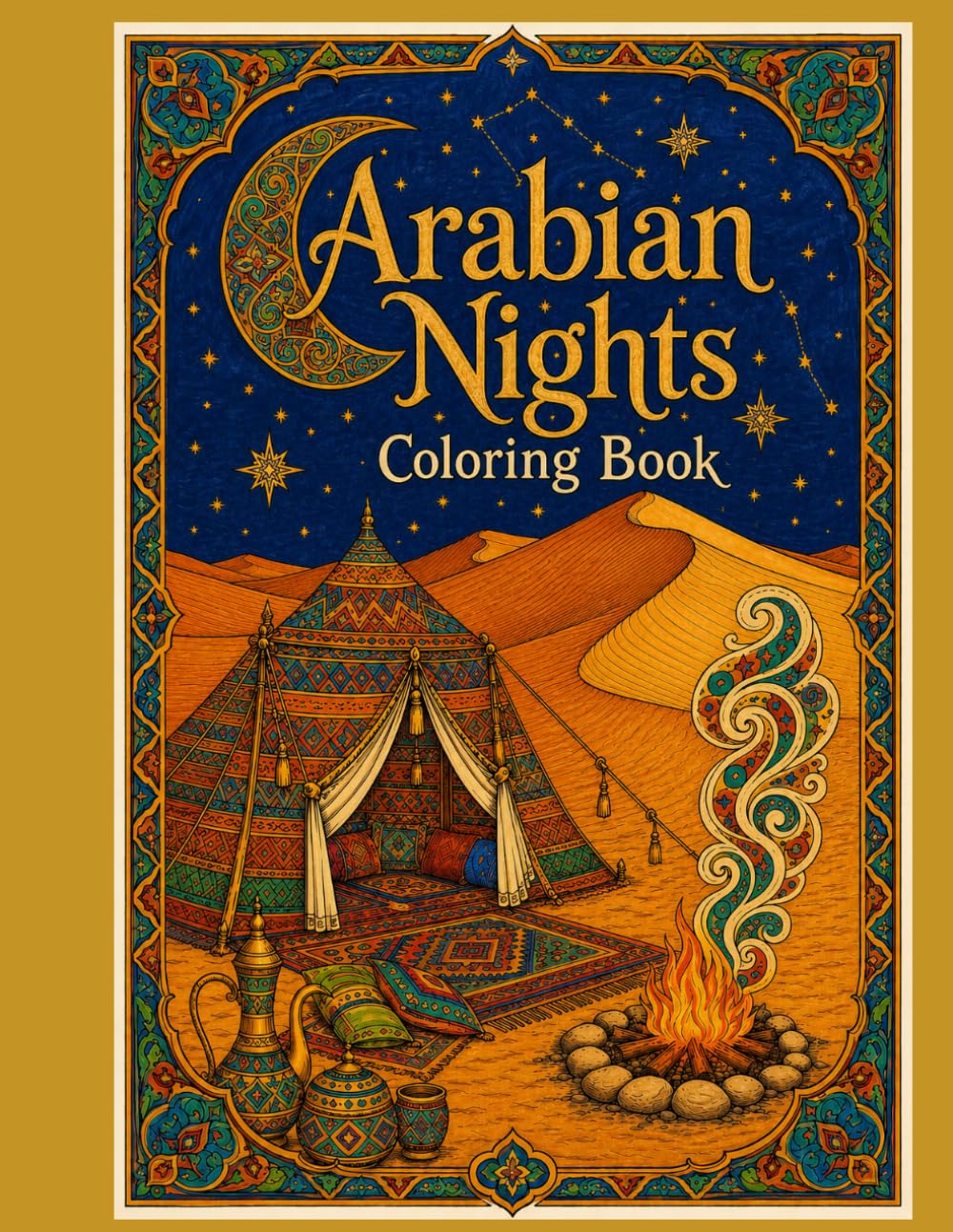 Arabian Nights Coloring Book: 50+ Intricate Designs of Islamic Art & Architecture