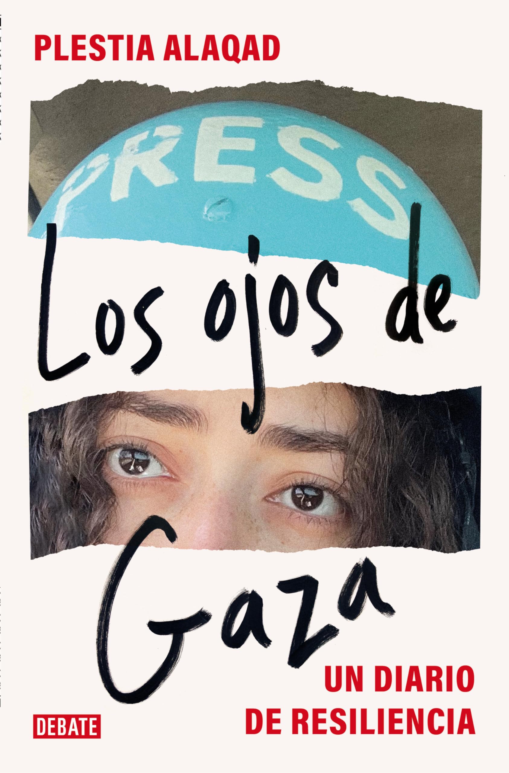 Los Ojos de Gaza / The Eyes of Gaza: A Diary of Resilience: Un diario de resiliencia (Crónica y Periodismo)