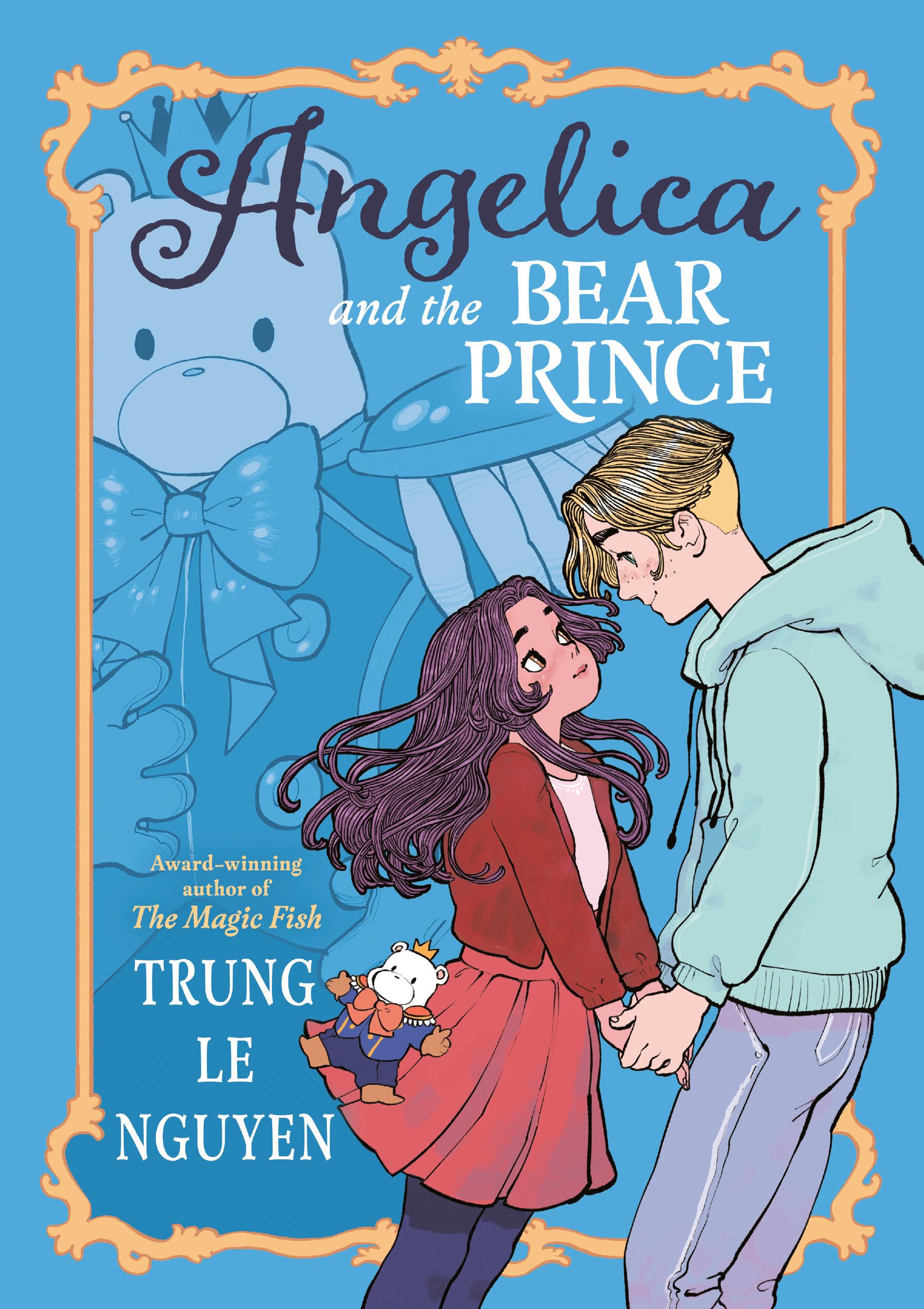 Angelica and the Bear Prince by Trung Le Nguyen (Hardback Book)