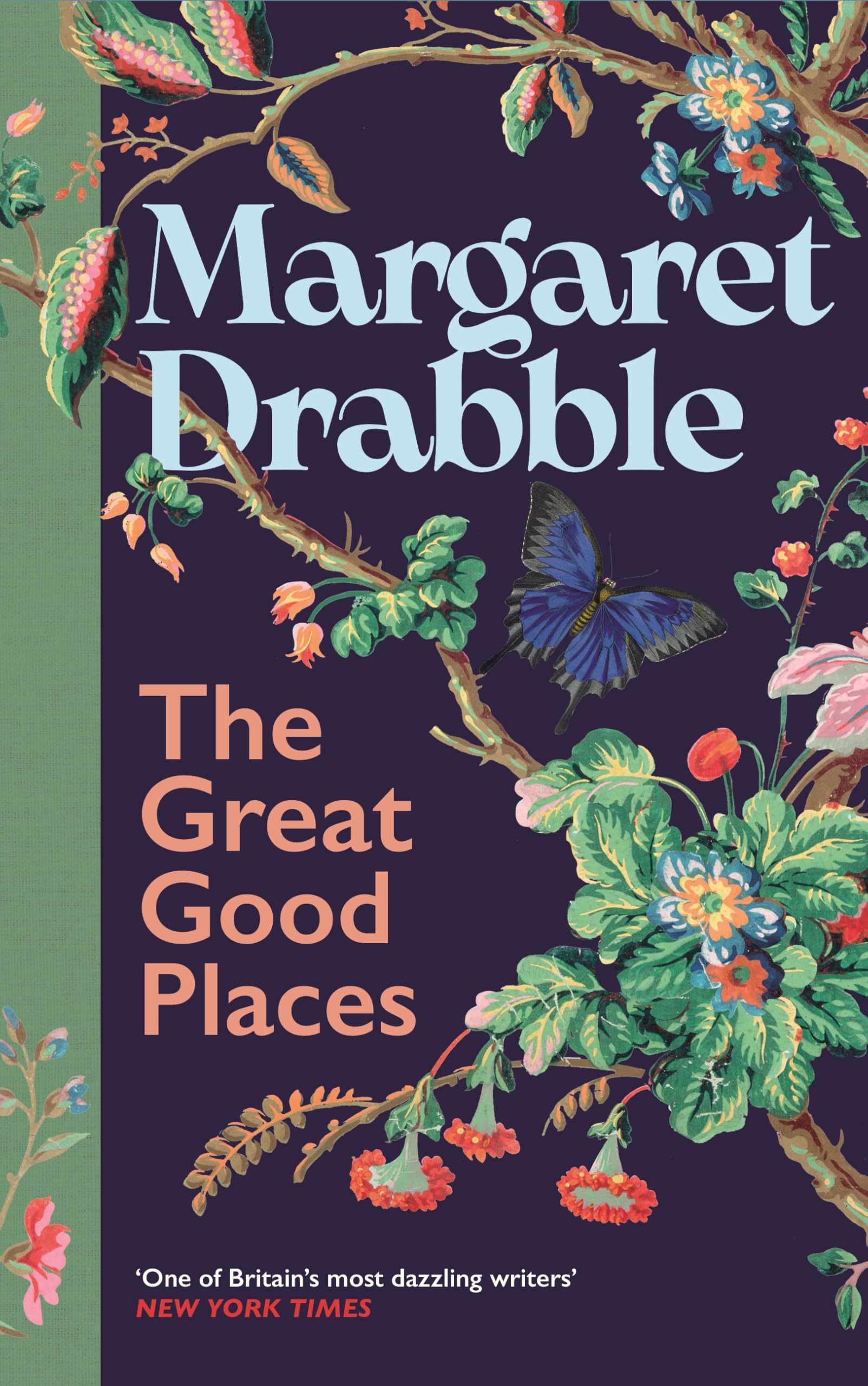 The Great Good Places by Margaret Drabble - 9781837265374