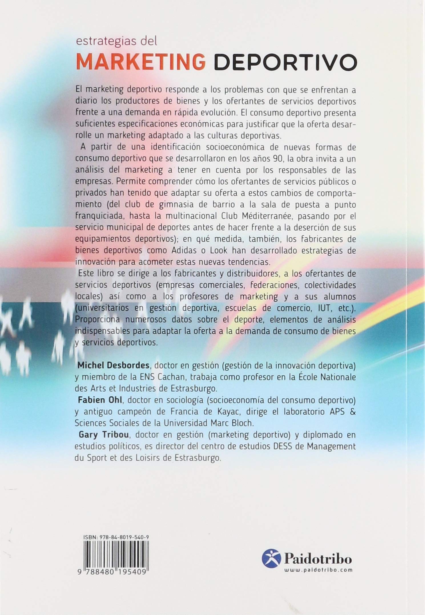 Estrategias del marketing deportivo/ Sports marketing strategies: análisis del consumo deportivo/ sports consumption analysis
