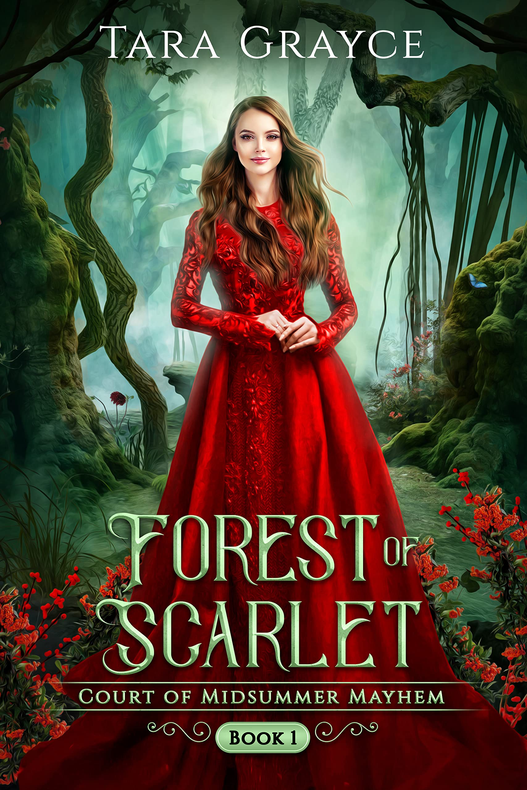 Forest of Scarlet: Court of Midsummer Mayhem Book 1