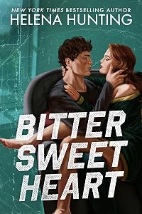 Bitter Sweet Heart (Lies, Hearts & Truths)