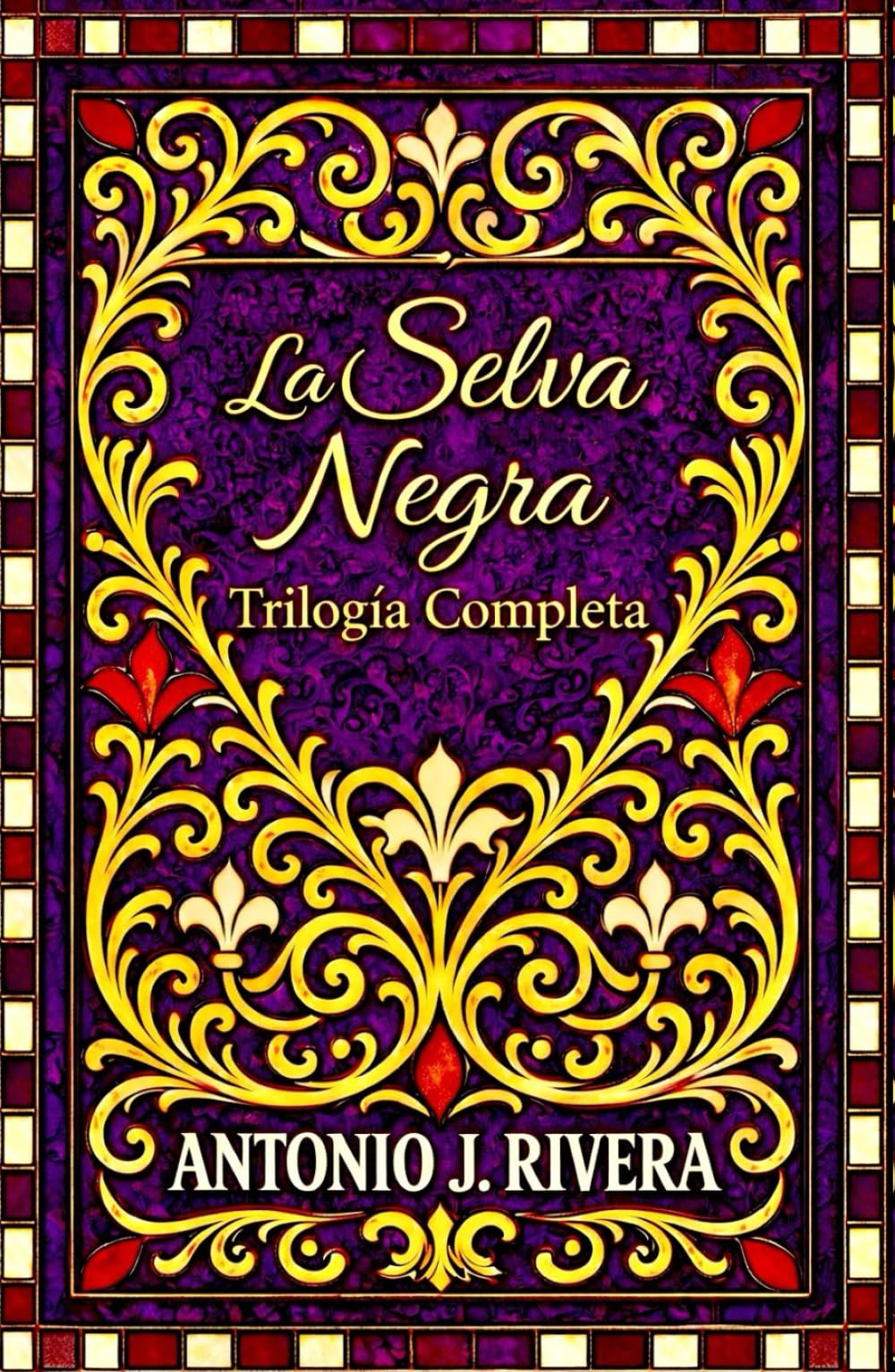 La Selva Negra (Trilogía Completa)