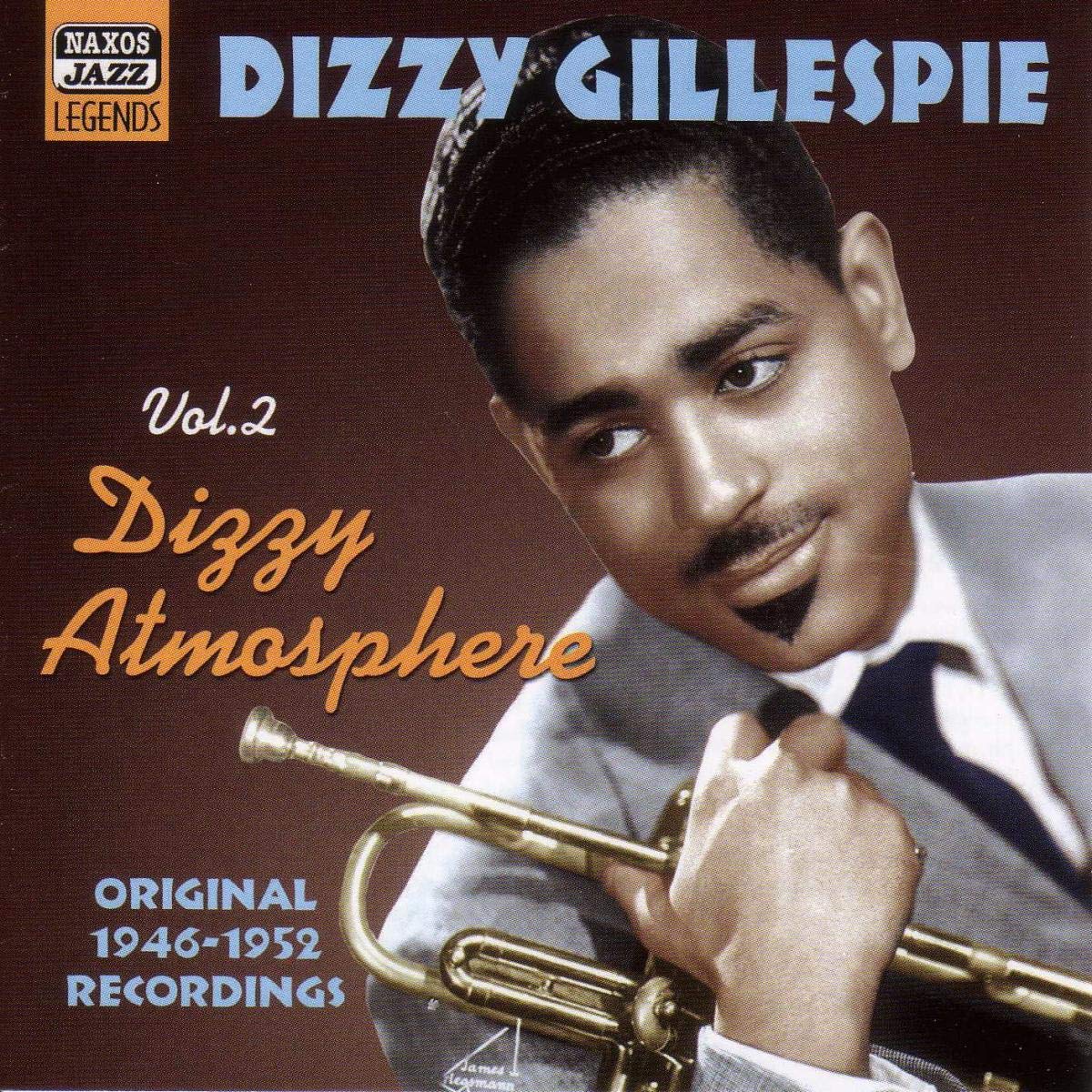 GILLESPIE, Dizzy: Dizzy Atmosphere