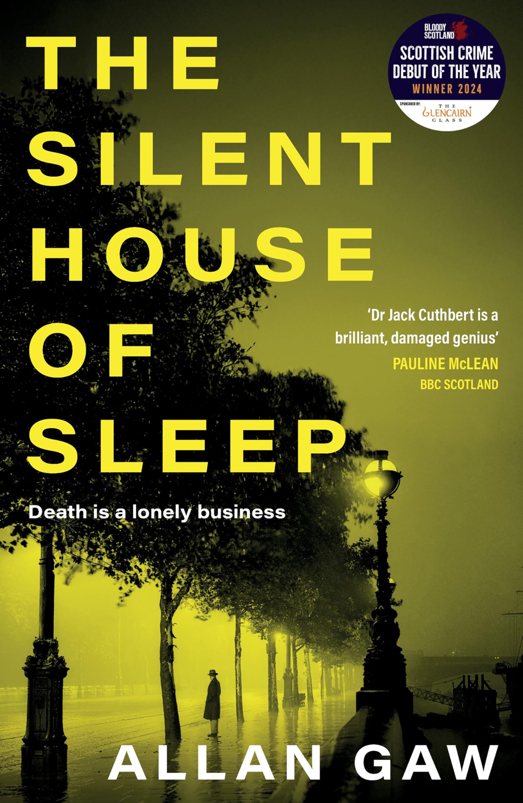 The Silent House of Sleep: The First Dr Jack Cuthbert Mystery (The Dr Jack Cuthbert Mysteries)