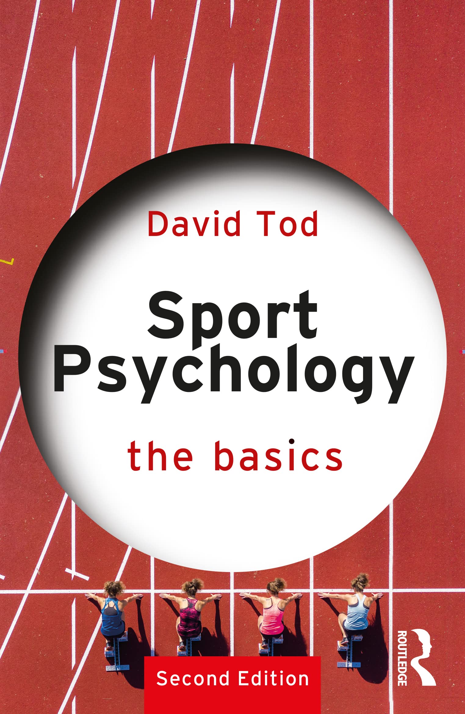 Sport Psychology (The Basics)