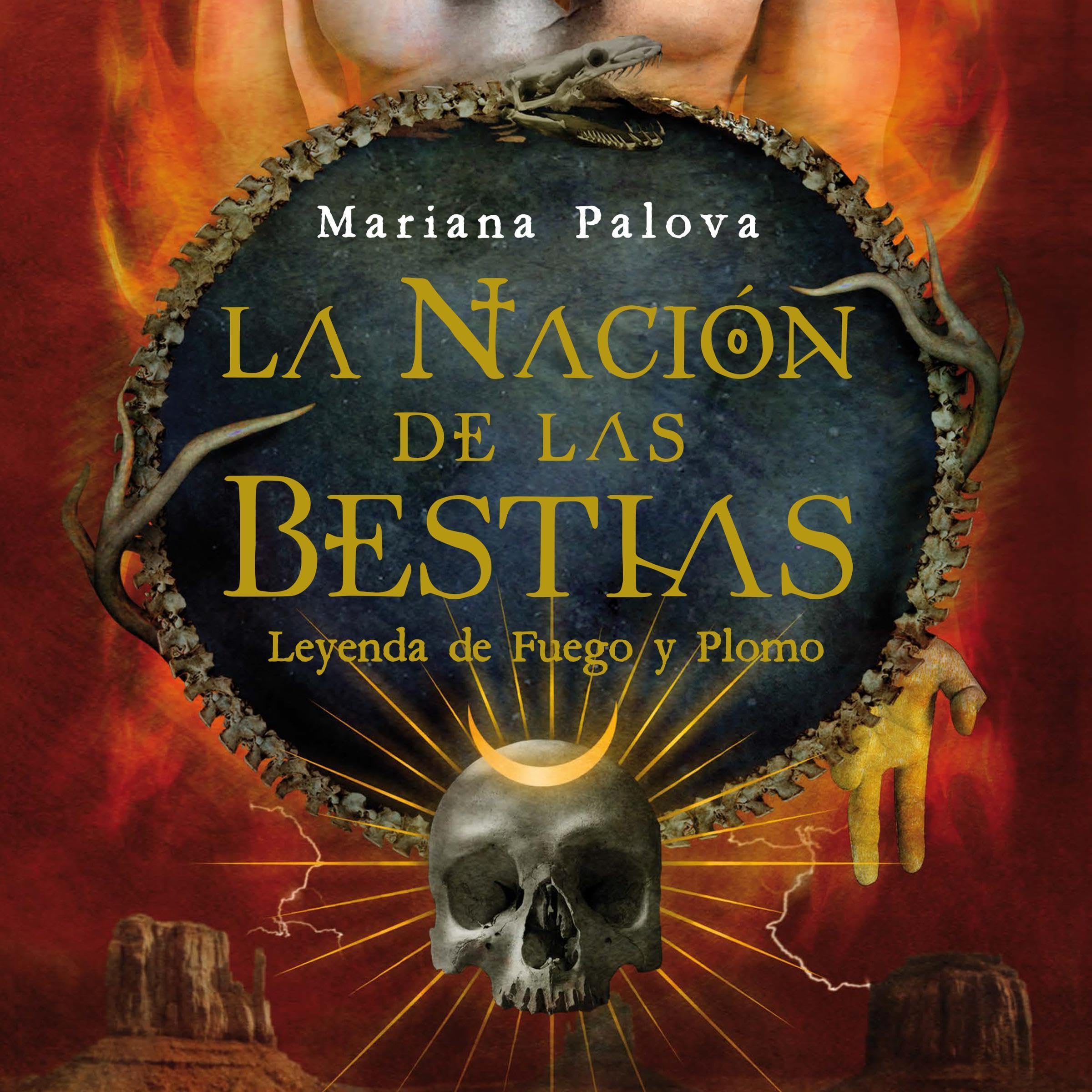 Cover art for La naci&oacute;n de las bestias. Leyenda de fuego y plomo 2